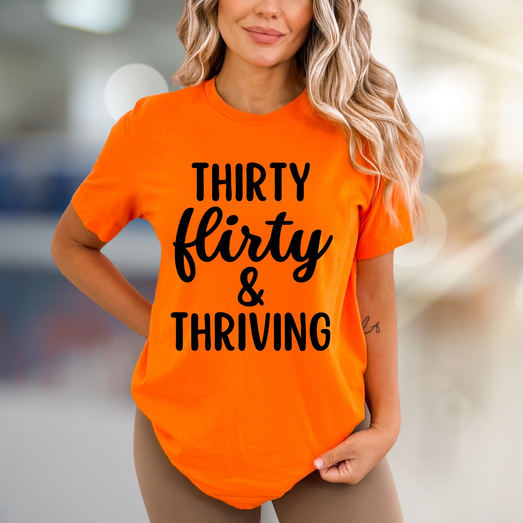 "Thirty Flirty & Thriving" Celebration Graphic Tee, a Birthday Vibe for Her