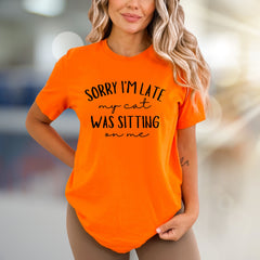 "Sorry I'm Late My Cat Was Sitting On Me" Funny Cat Graphic Tee, A Relatable Pet Lover Pick for Everyday Humor