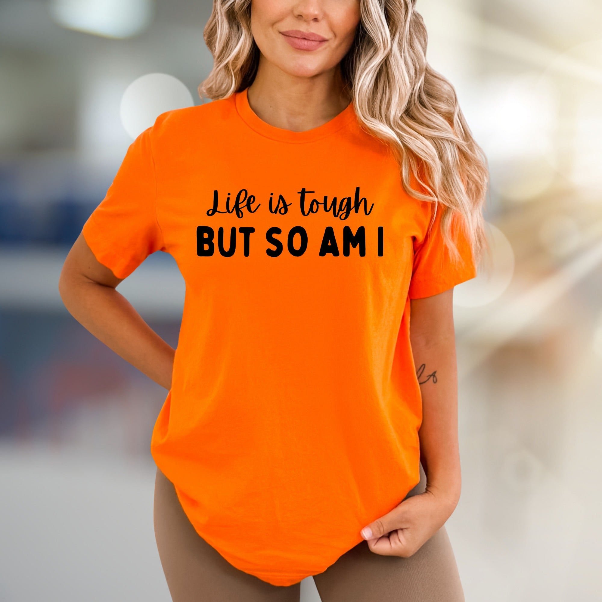 "Life is Tough But So Am I" Inspirational Graphic Tee, a Resilient Pick for Strong Souls