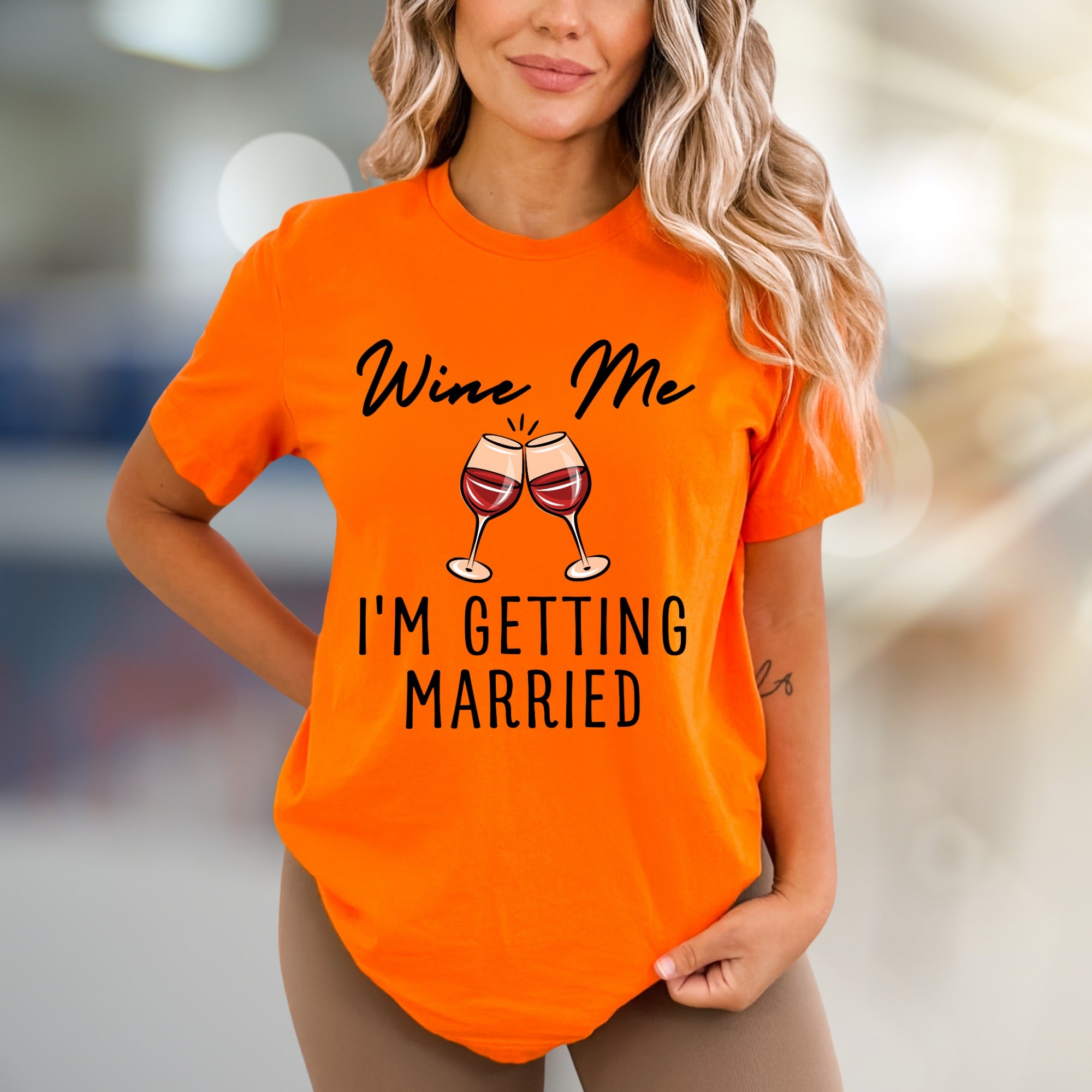 "Wine Me I'm Getting Married" Wedding Announcement Bridal Graphic Tee, a Celebration Pick for Engaged Couples