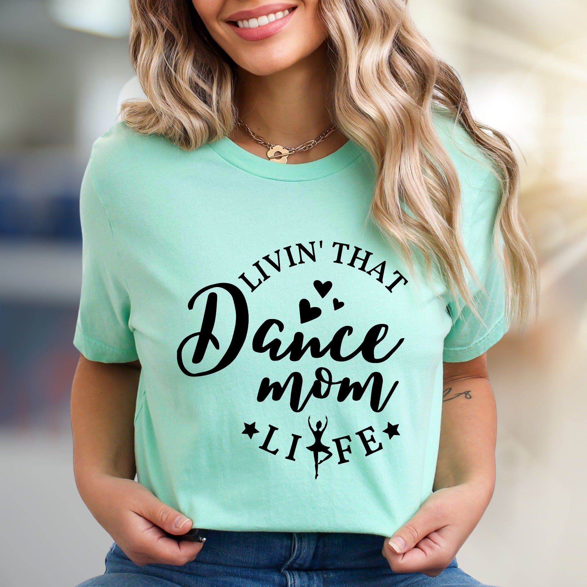 "Livin' That Dance Mom Life" Ballerina Graphic Tee, a Heartfelt Pick for Dance Parents