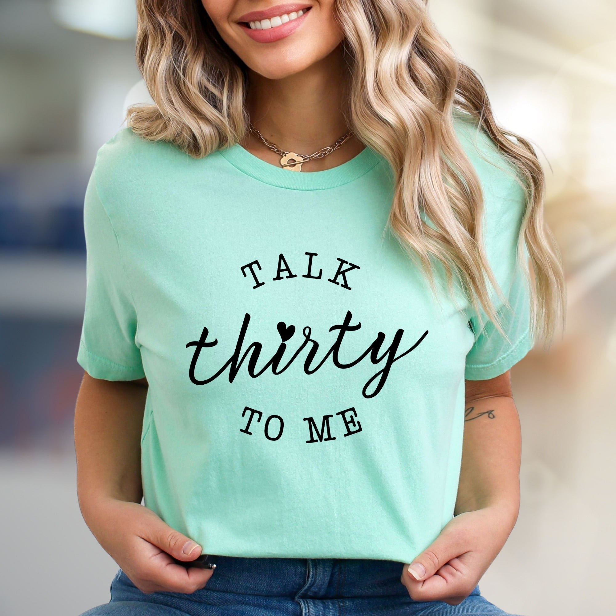 "Talk Thirty to Me" Birthday Bash Graphic Tee, a Celebration Pick for Adults