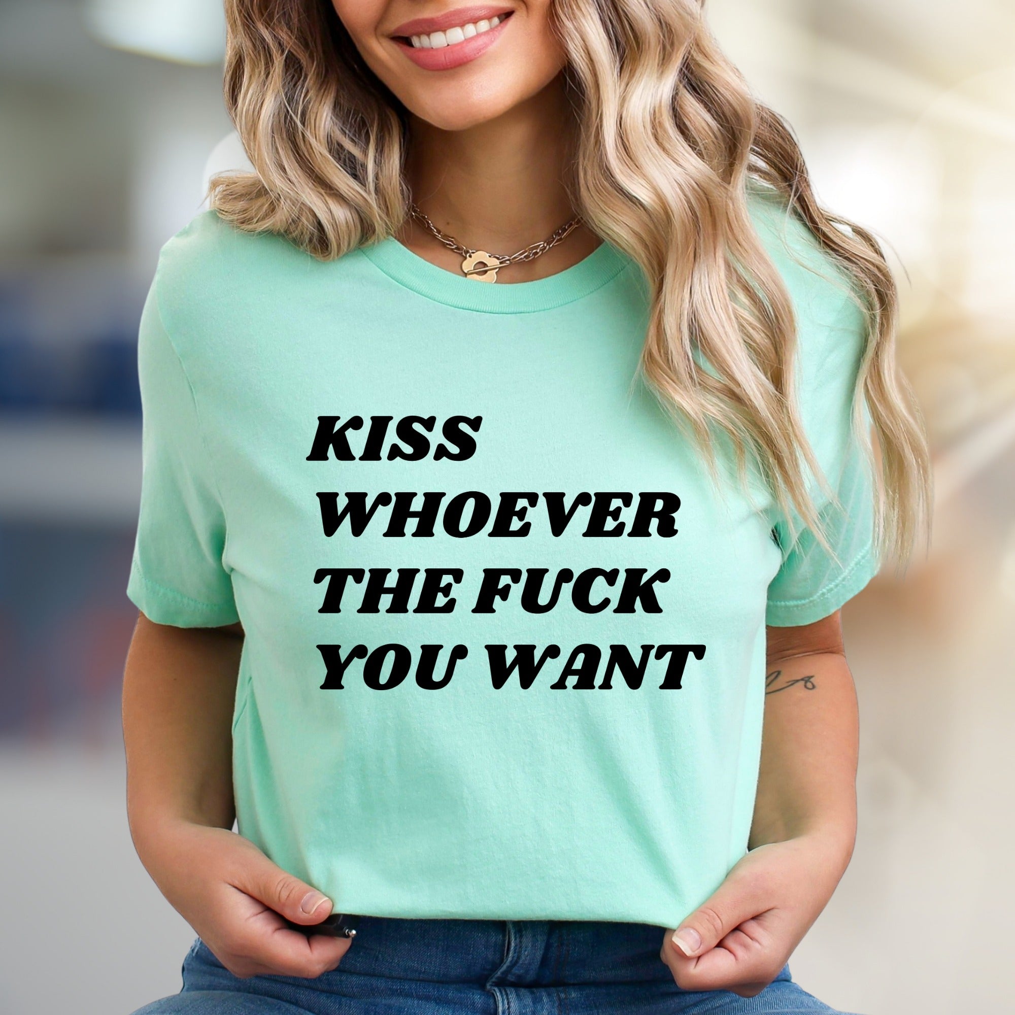 "Kiss Whoever The F*** You Want" Bold Statement Graphic Tee, a Rebellious Pick for Free Spirits