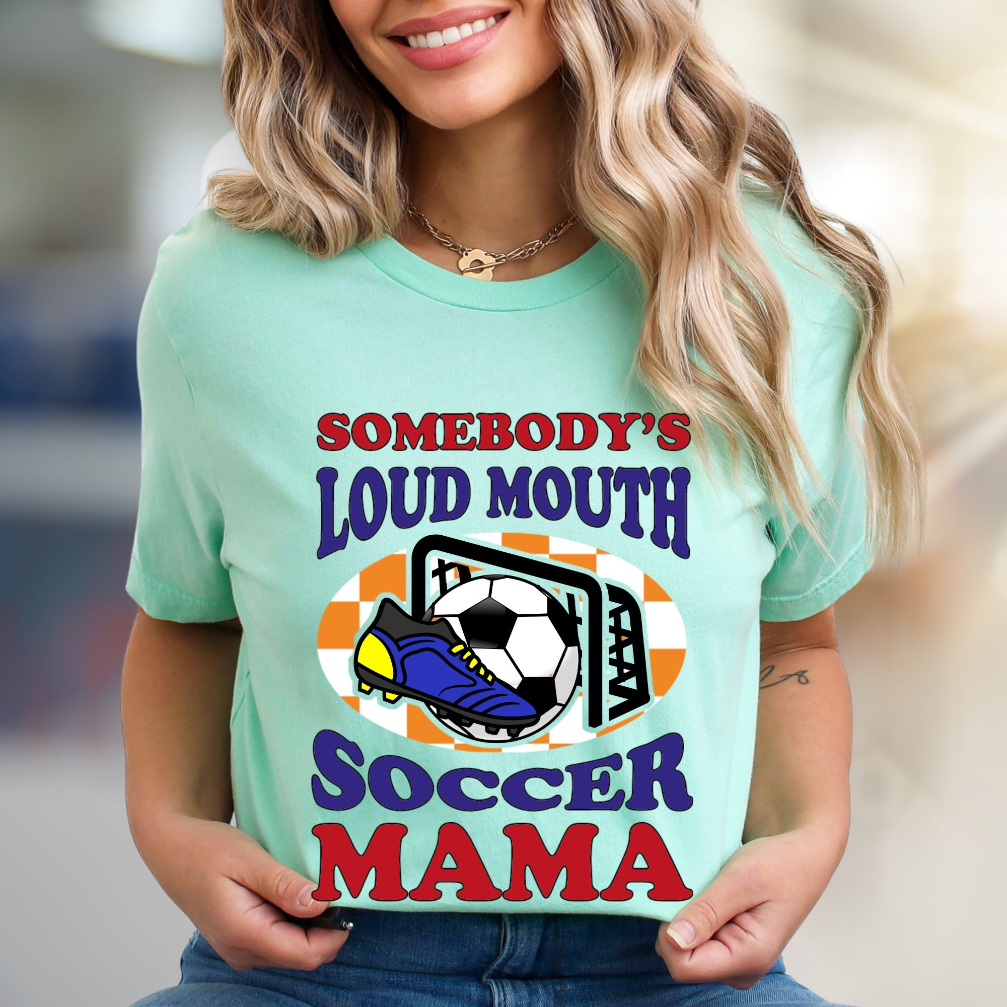 "Somebody's Loud Mouth Soccer Mama" Sports Fan Tee, a Vibrant Pick for Proud Parents