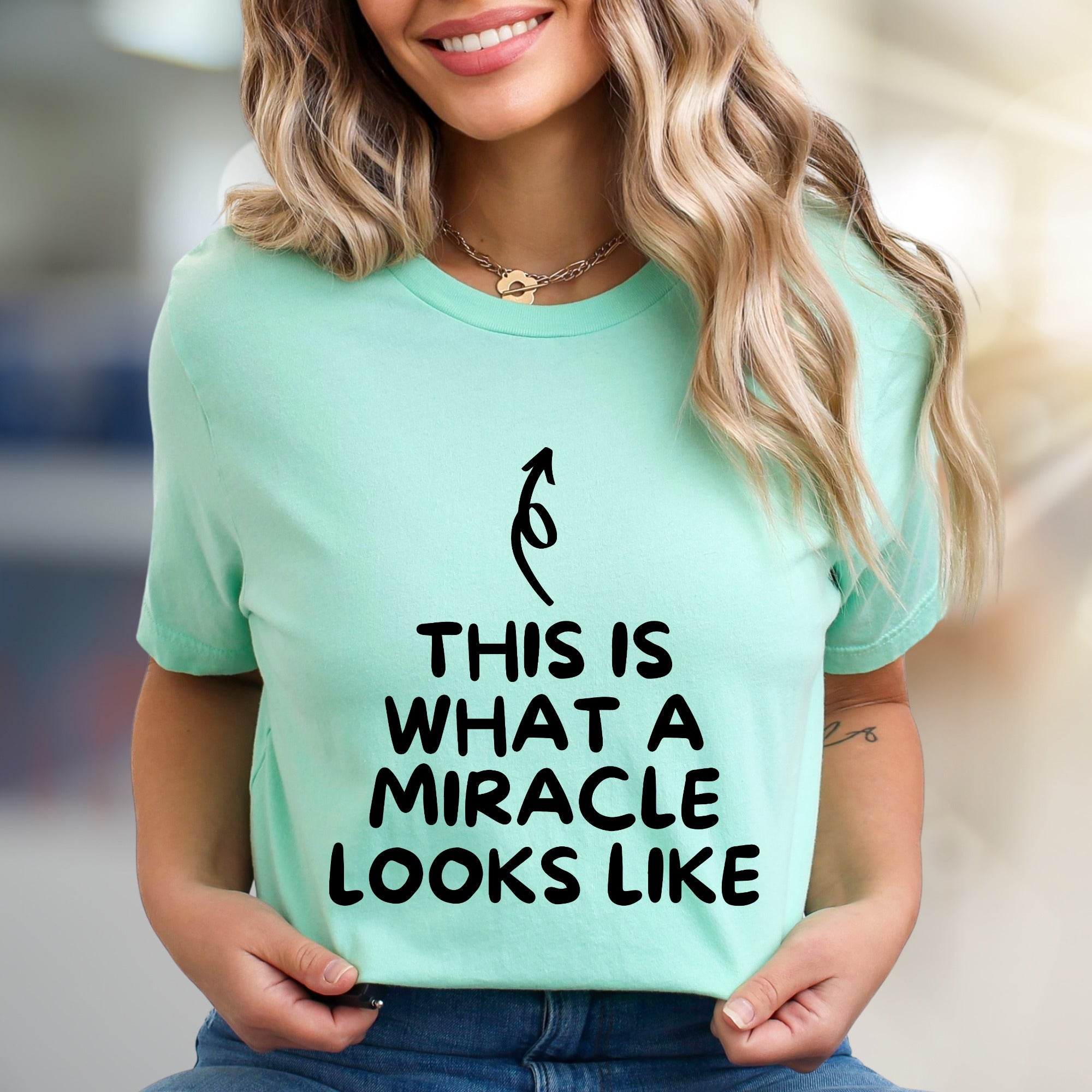 "THIS IS WHAT A MIRACLE LOOKS LIKE" Inspirational Graphic Tee, a Heartfelt Pick for New Parents