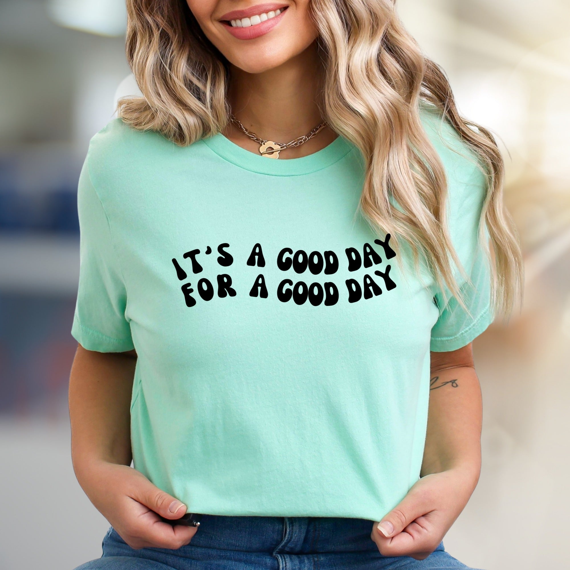 "IT'S A GOOD DAY FOR A GOOD DAY" Groovy Graphic Tee, a Positive Vibe Pick for Everyday