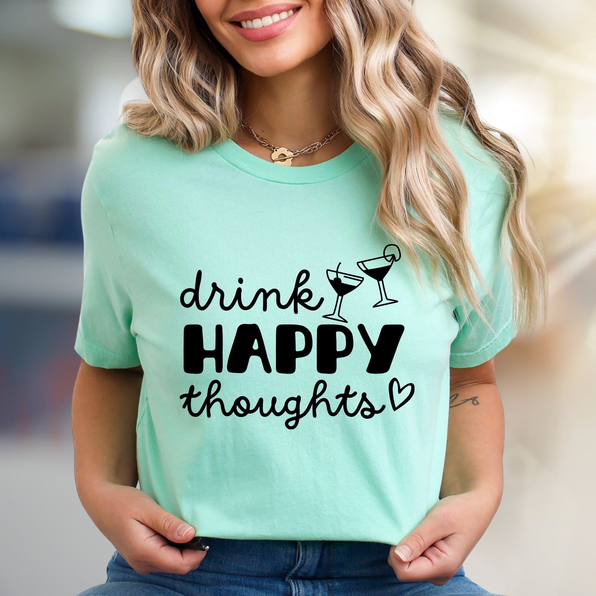 "Drink Happy Thoughts" Cocktail Graphic Tee, a Positive Vibe Pick for Everyone