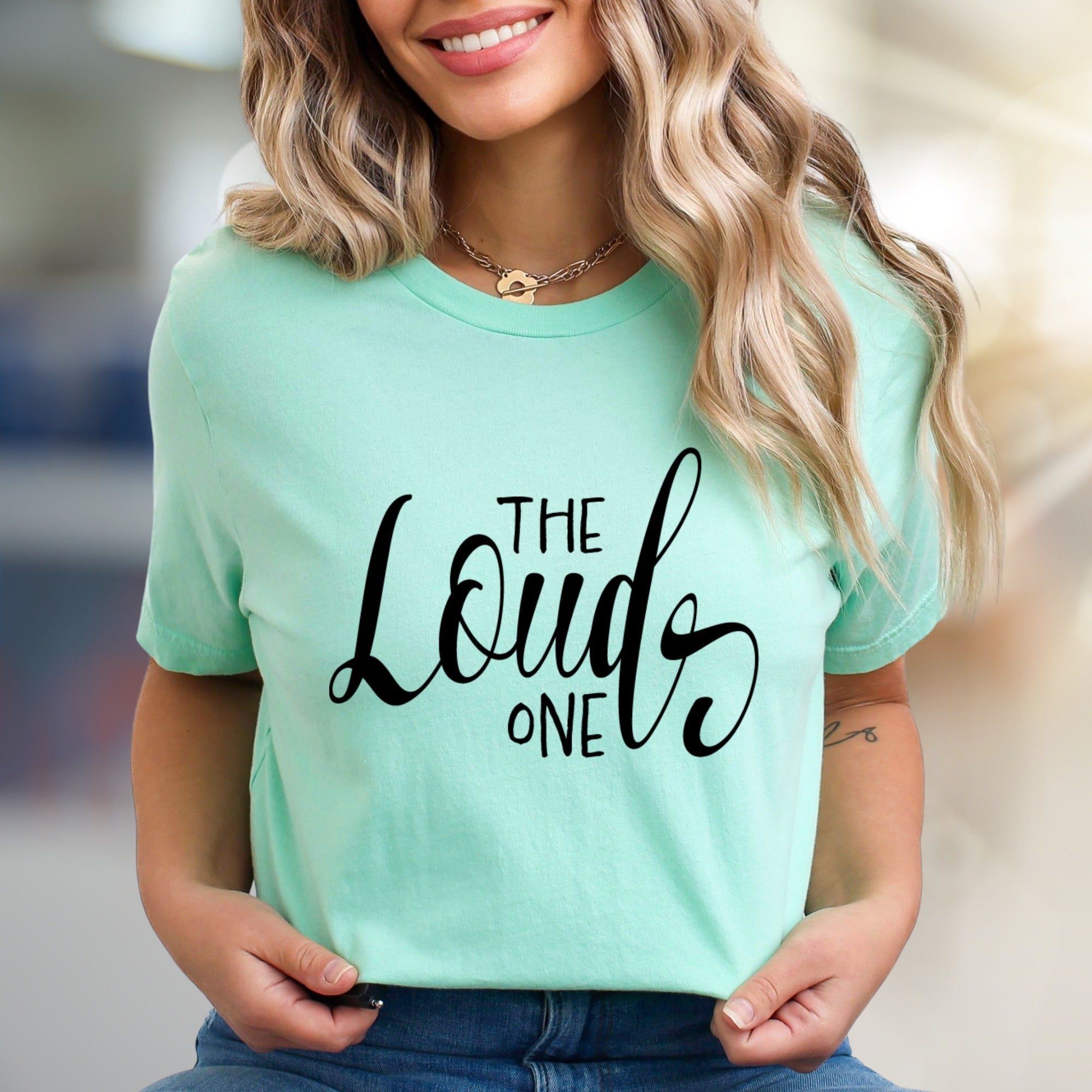 "THE LOUD ONE" Script Graphic Tee, a Bold Statement for Expressive Personalities