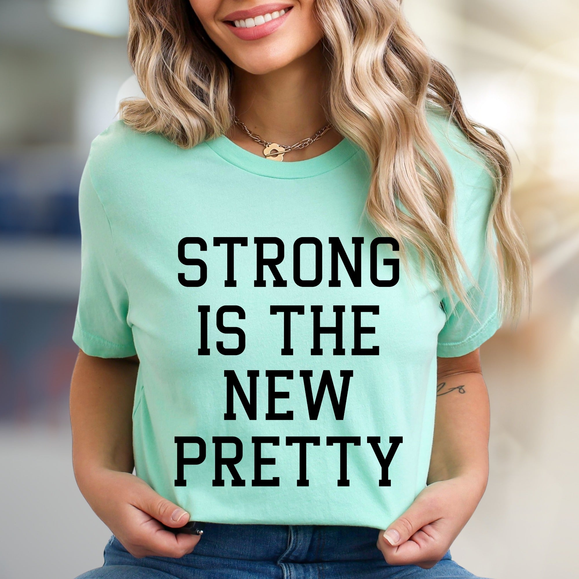 "STRONG IS THE NEW PRETTY" Empowering Graphic Tee, a Bold Statement for Her