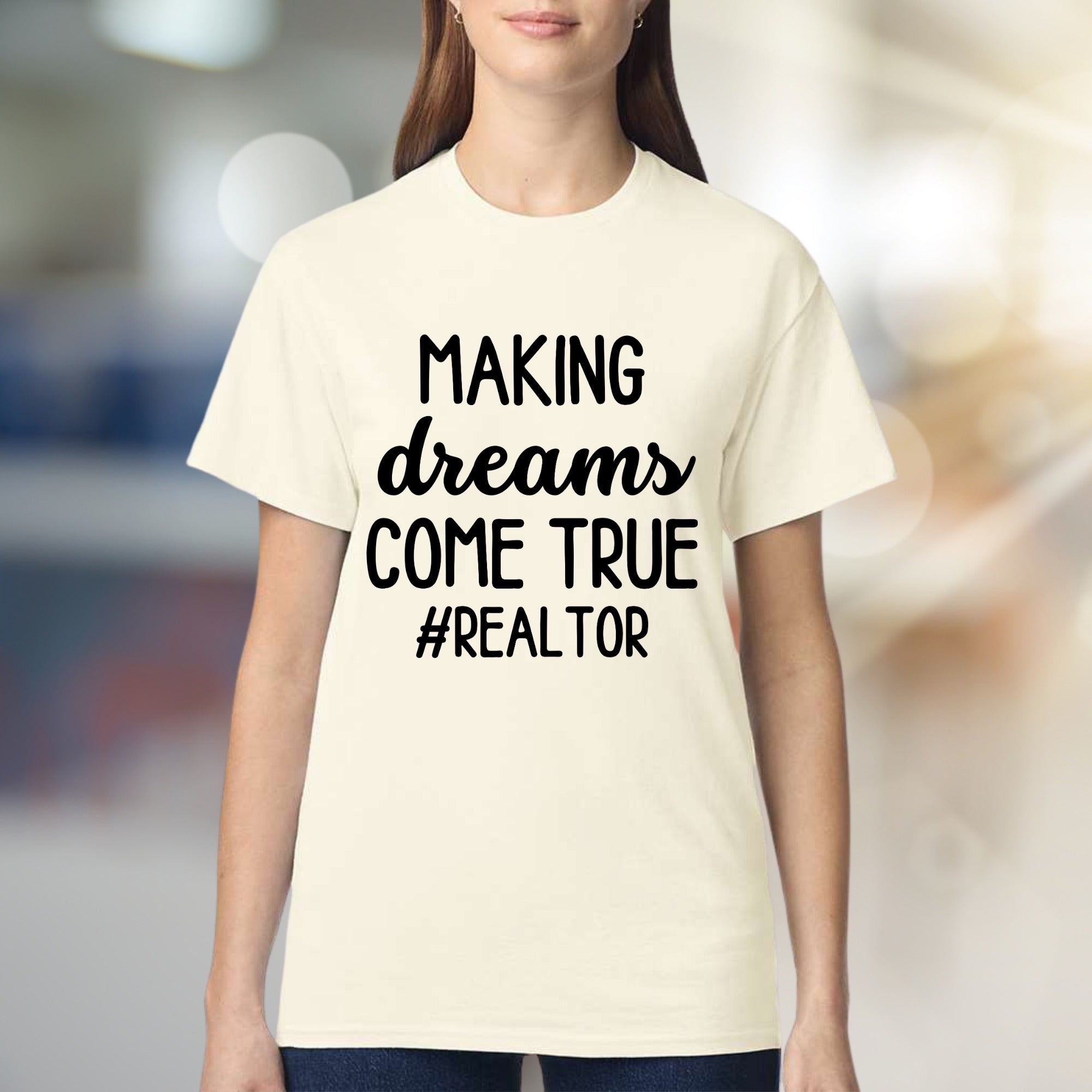 "Making Dreams Come True #REALTOR" Motivational Graphic Tee, a Hustle-Driven Pick for Real Estate Professionals