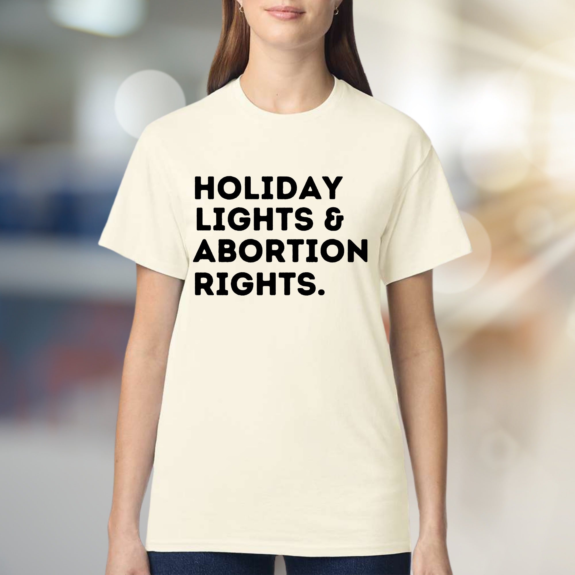 "Holiday Lights & Abortion Rights." Activist Graphic Tee, a Bold Statement for Change
