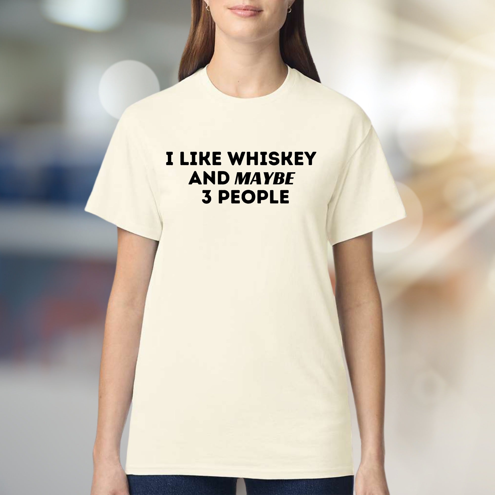 "I Like Whiskey And Maybe 3 People" Statement Graphic Tee, a Humorous Pick for Social Introverts