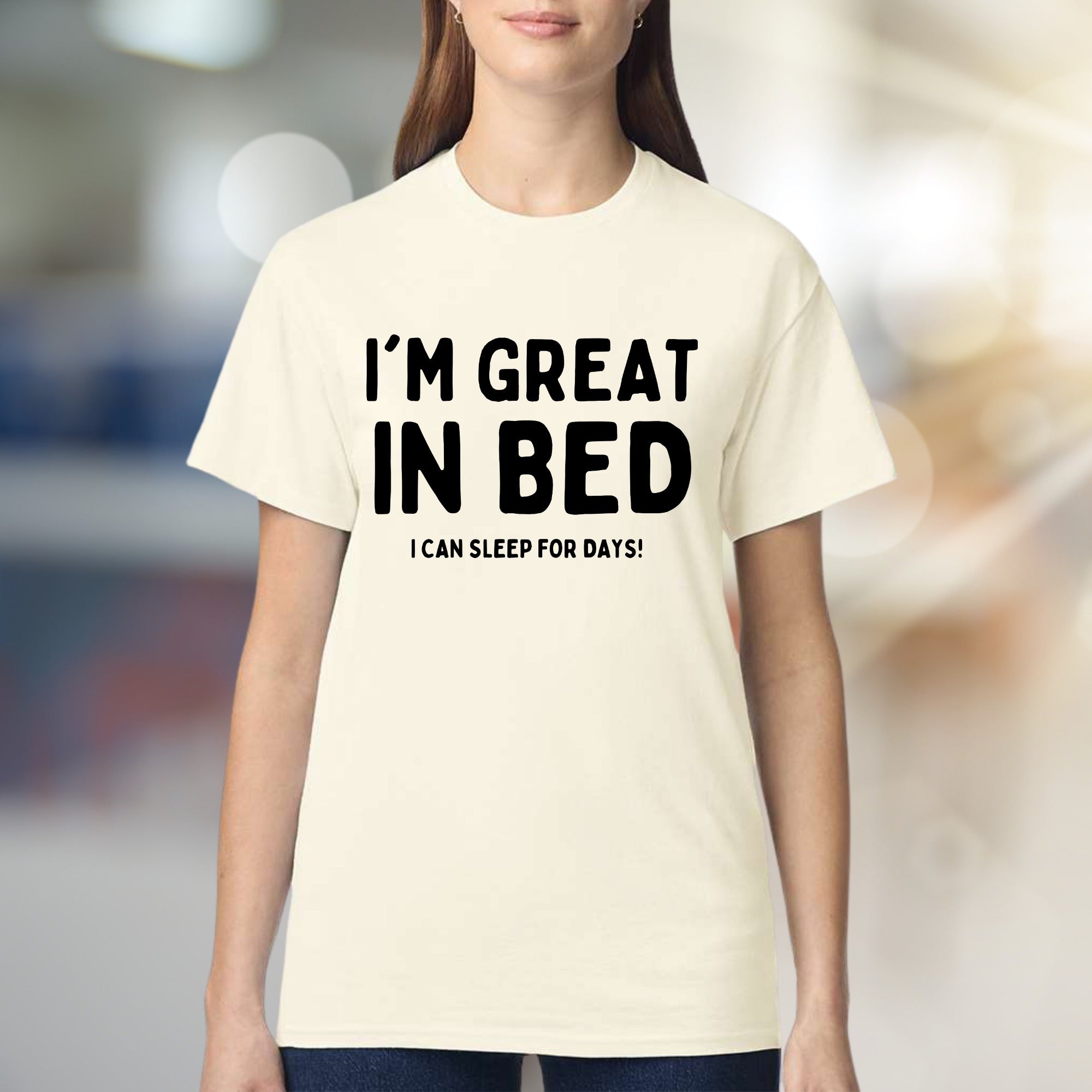 I'm Great In Bed Sleep Lover Graphic Tee, a Funny Casual Pick for Relaxed Souls