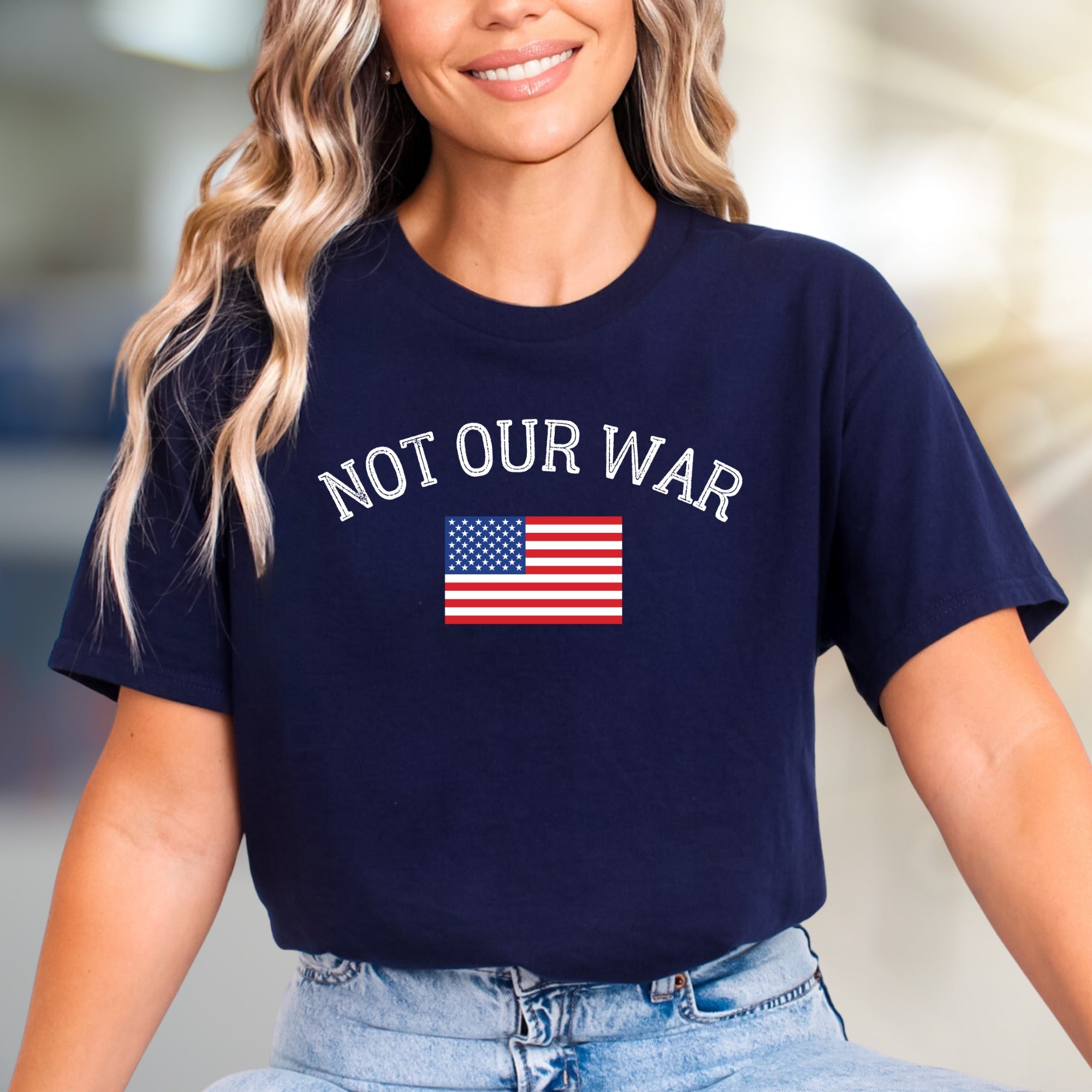 "NOT OUR WAR" American Flag Graphic Tee, a Patriotic Statement for Activists