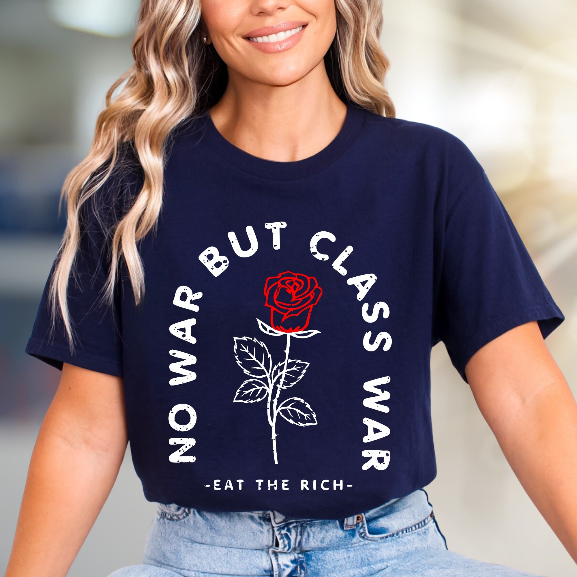 "NO WAR BUT CLASS WAR" Rose Graphic Tee, a Statement Pick for Activists
