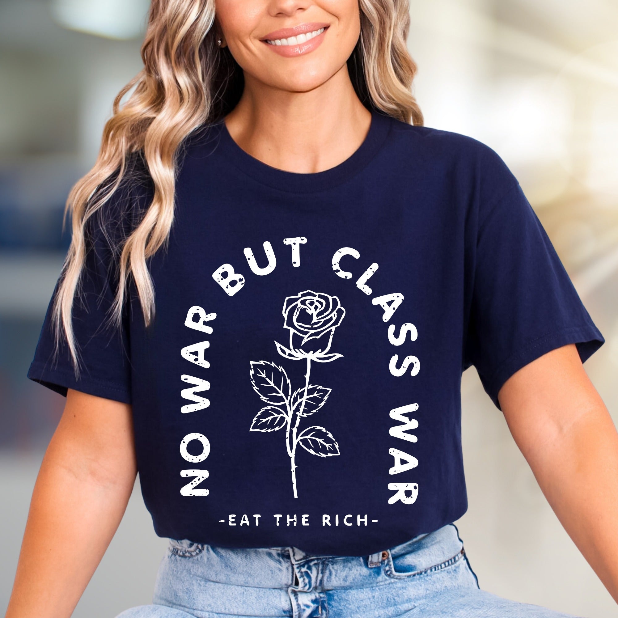"NO WAR BUT CLASS WAR" Rose Graphic Tee, a Statement Pick for Activists