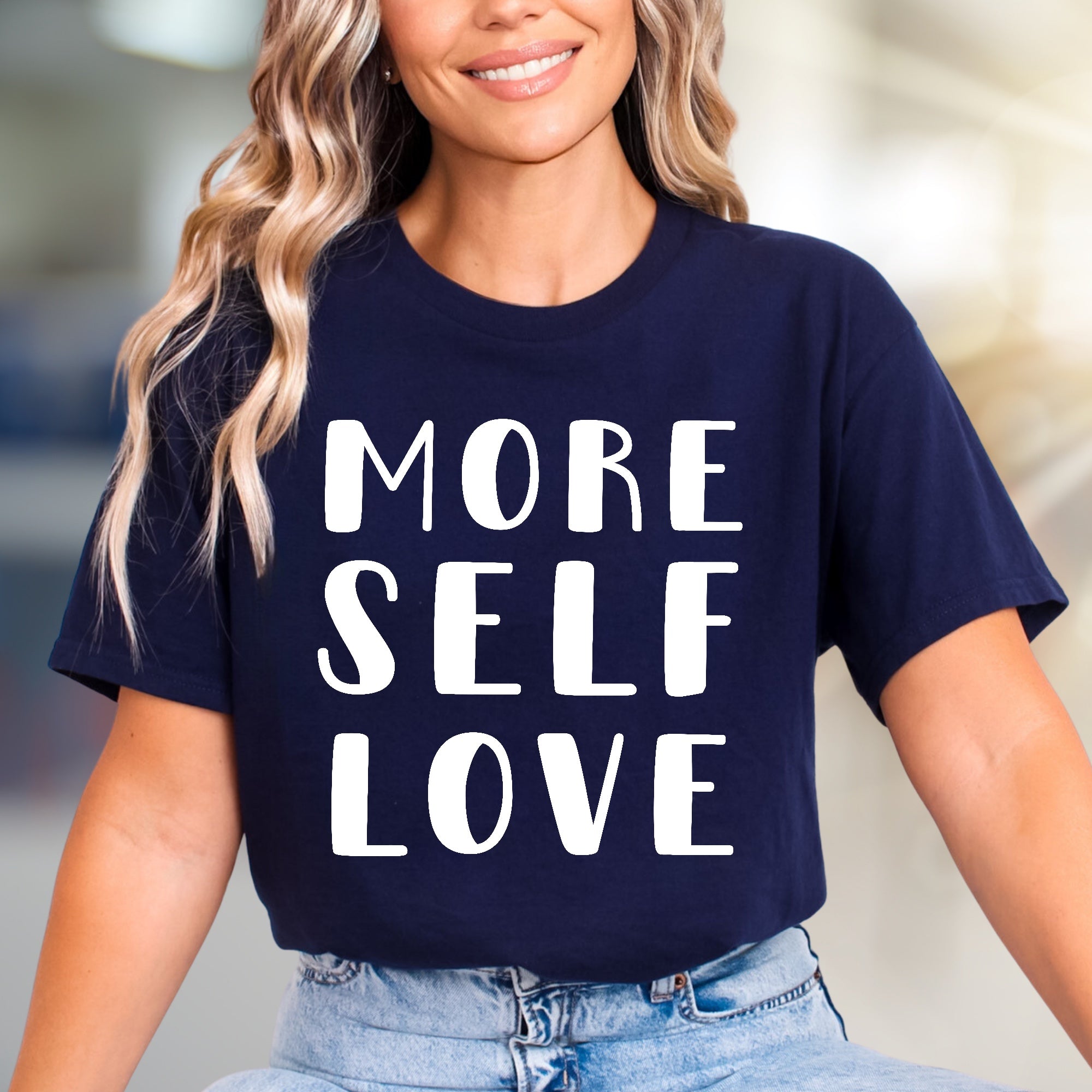 "More Self Love" Inspiration Graphic Tee, A Positive Message Pick for Everyone