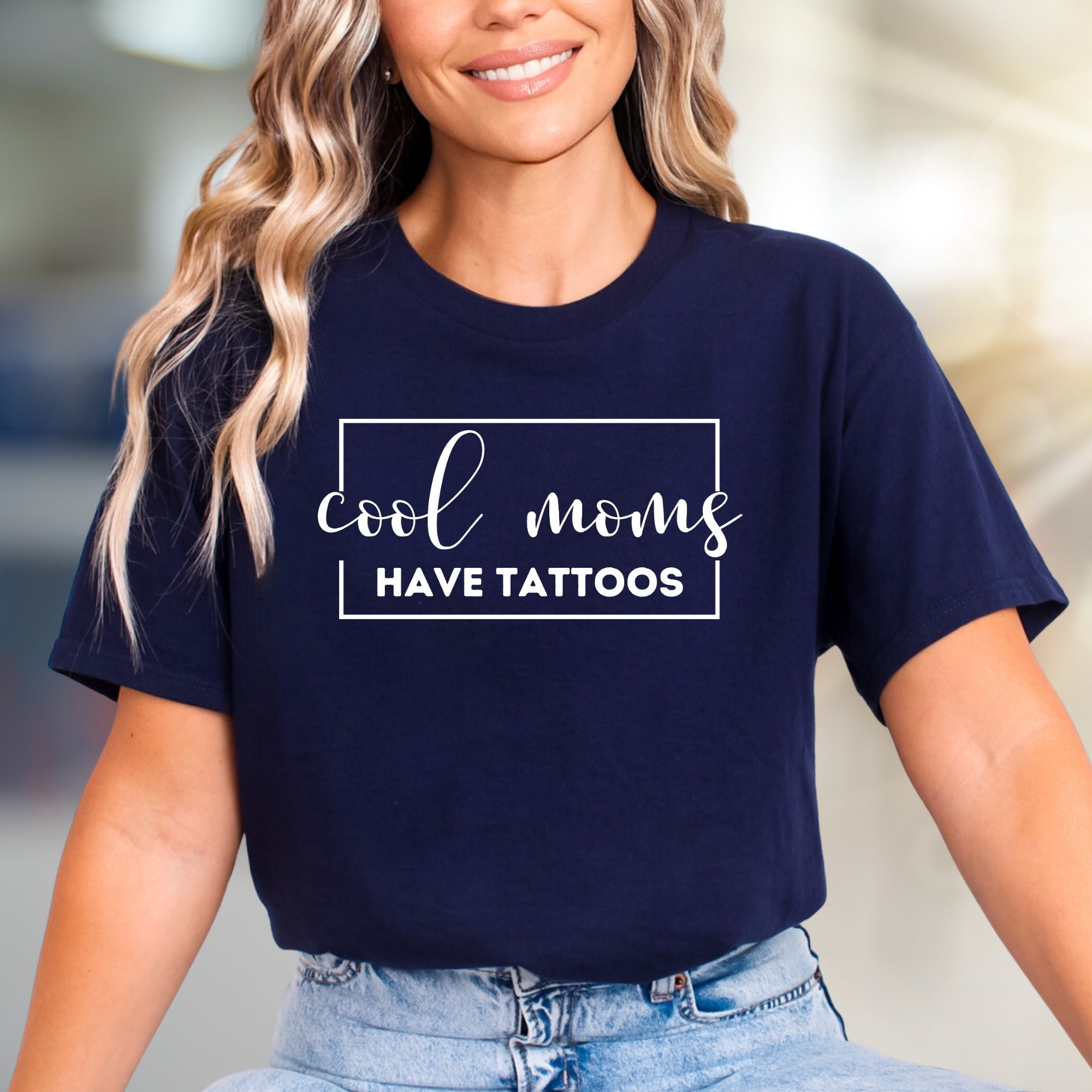 "Cool Moms Have Tattoos" Sassy Mom Life Graphic Tee, a Modern Motherhood Pick for Edgy Mamas