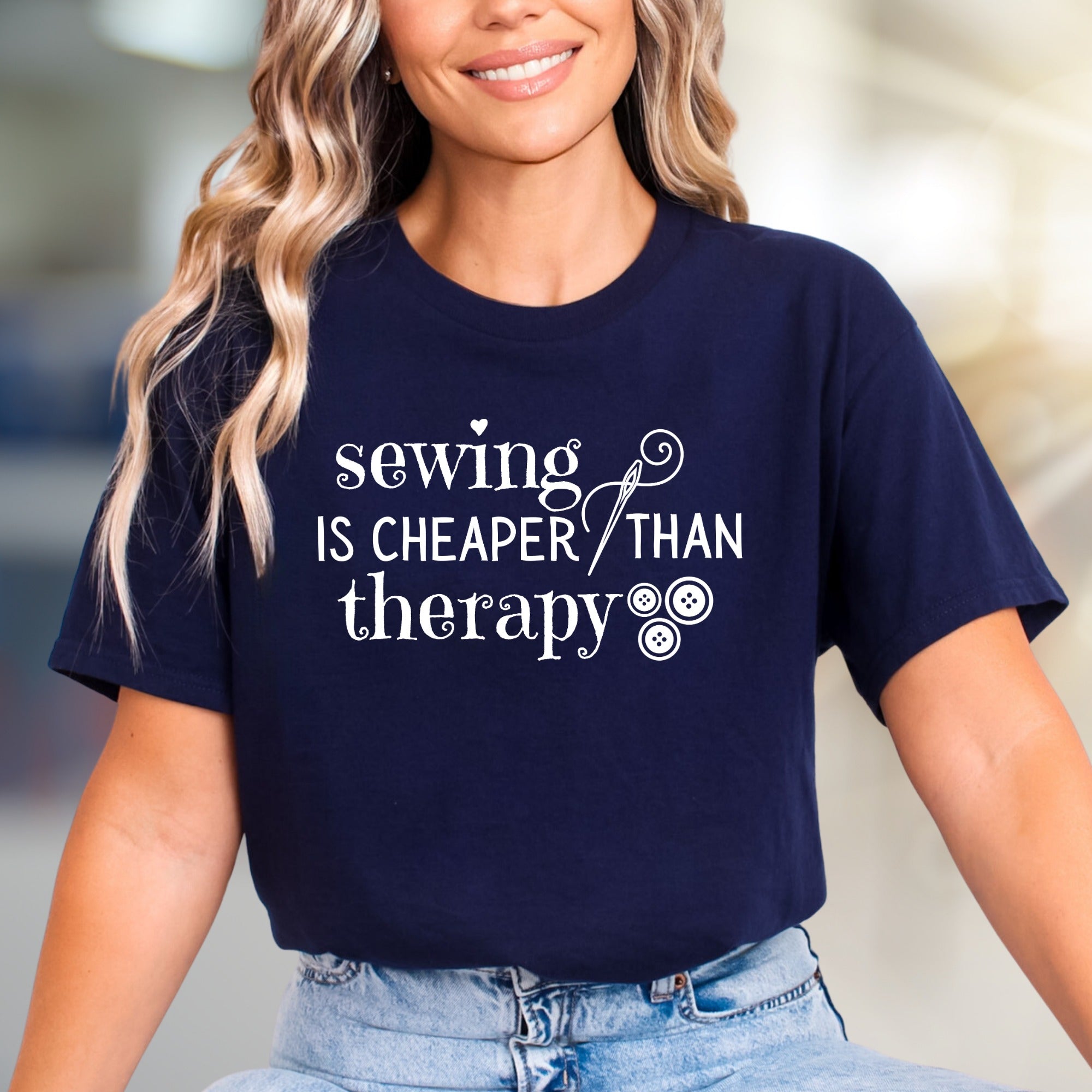 "Sewing Is Cheaper Than Therapy" Crafty Graphic Tee, A Creative Hobbyist Pick for Crafters