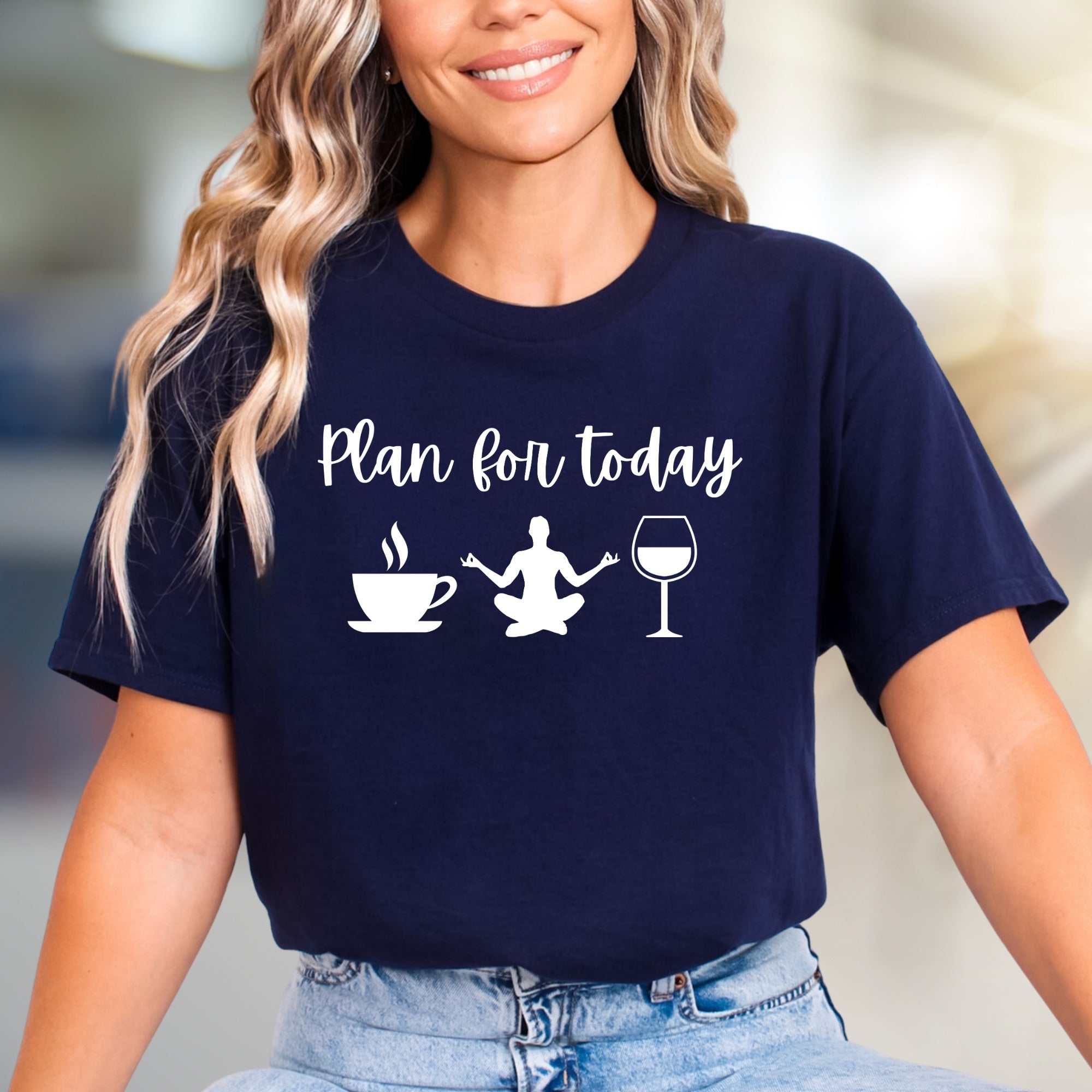 "Plan for Today" Coffee Yoga Wine Graphic Tee, a Relaxed Lifestyle Pick for Everyday Enthusiasts