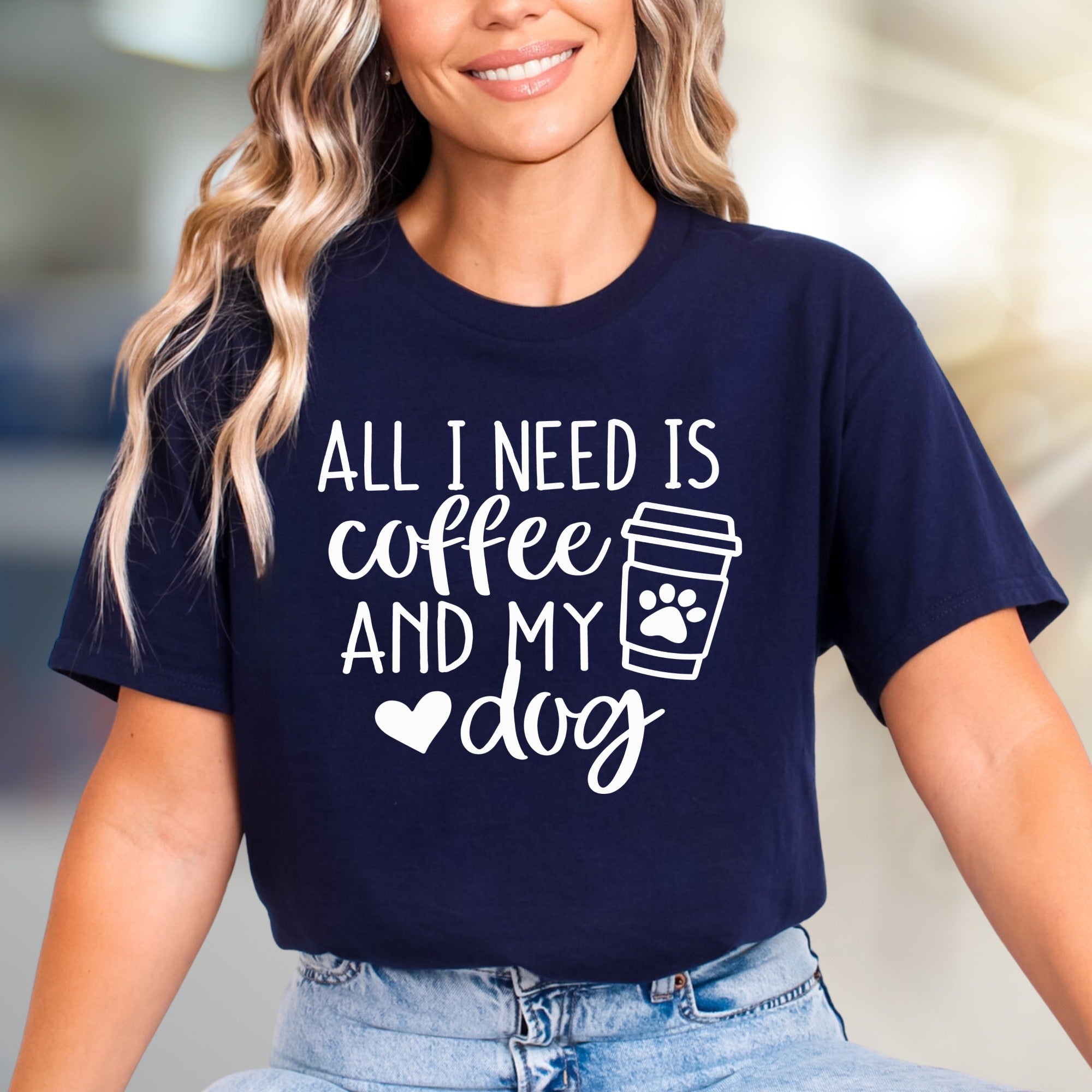 "ALL I NEED IS coffee AND MY dog" Cozy Aesthetic Graphic Tee, a Pet Lover's Essential