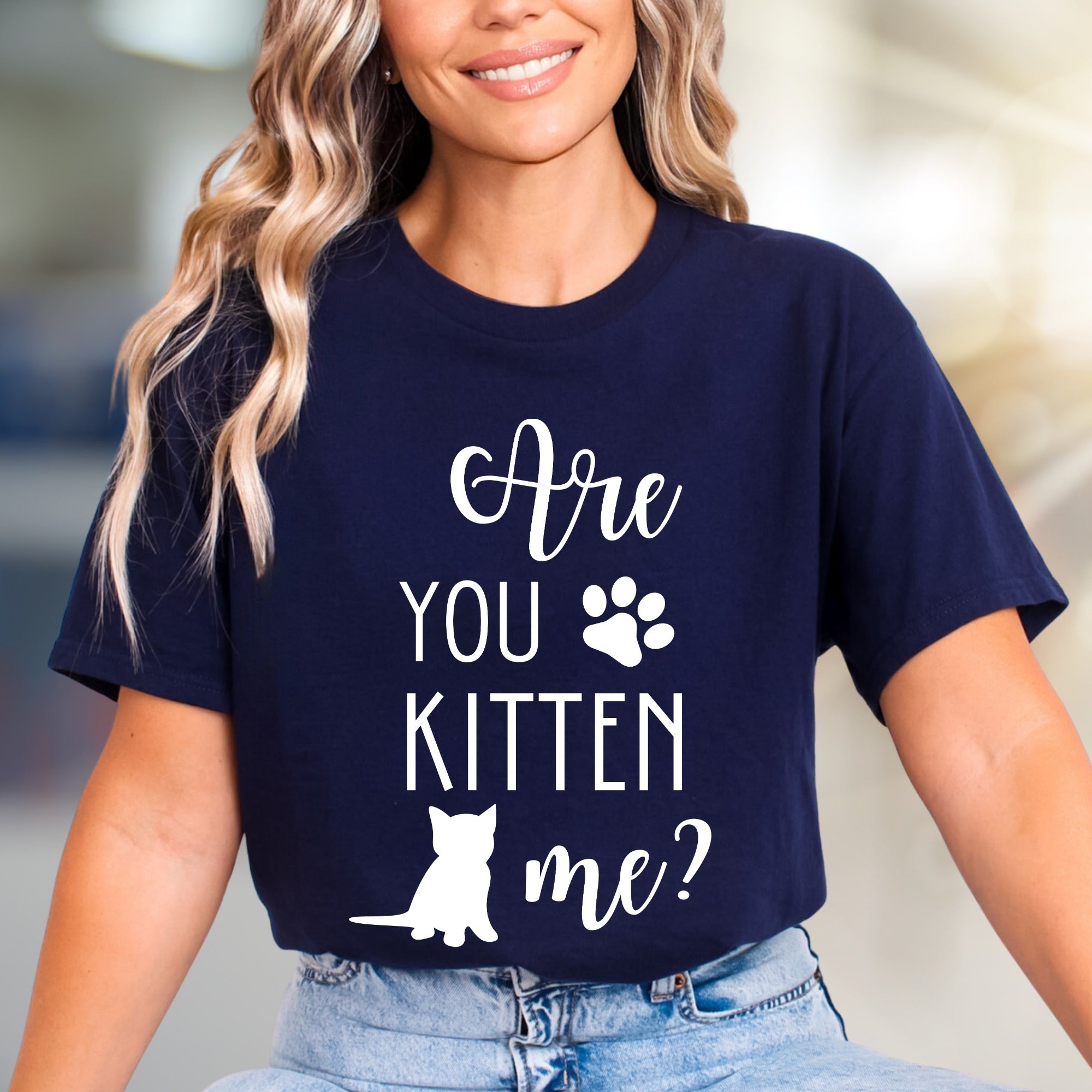 "Are You Kitten Me?" Playful Cat Graphic Tee, a Feline Fan Pick for Pet Lovers