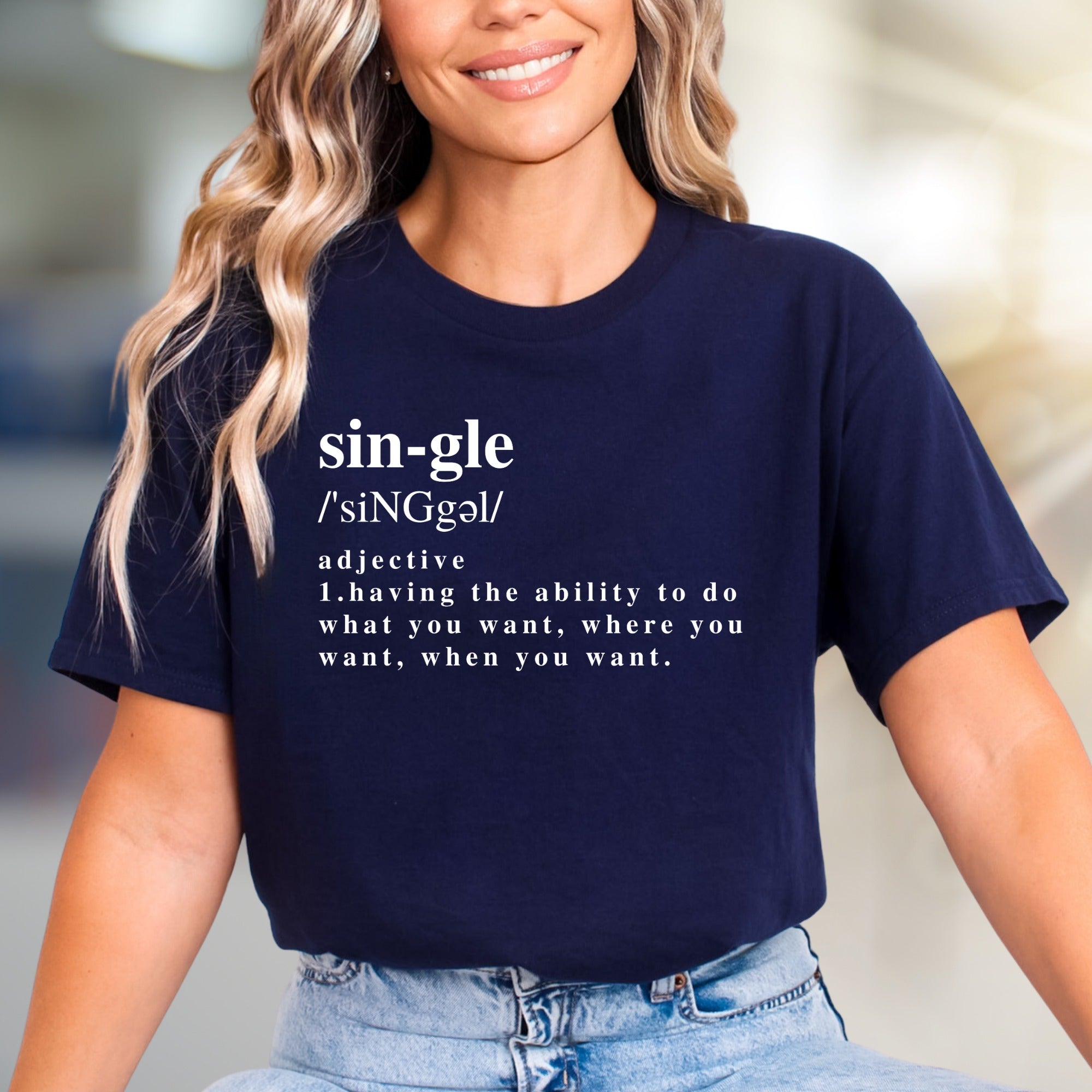 "Sin-gle" Power Definition Graphic Tee, a Bold Statement Unsiex Tee for Free Spirits