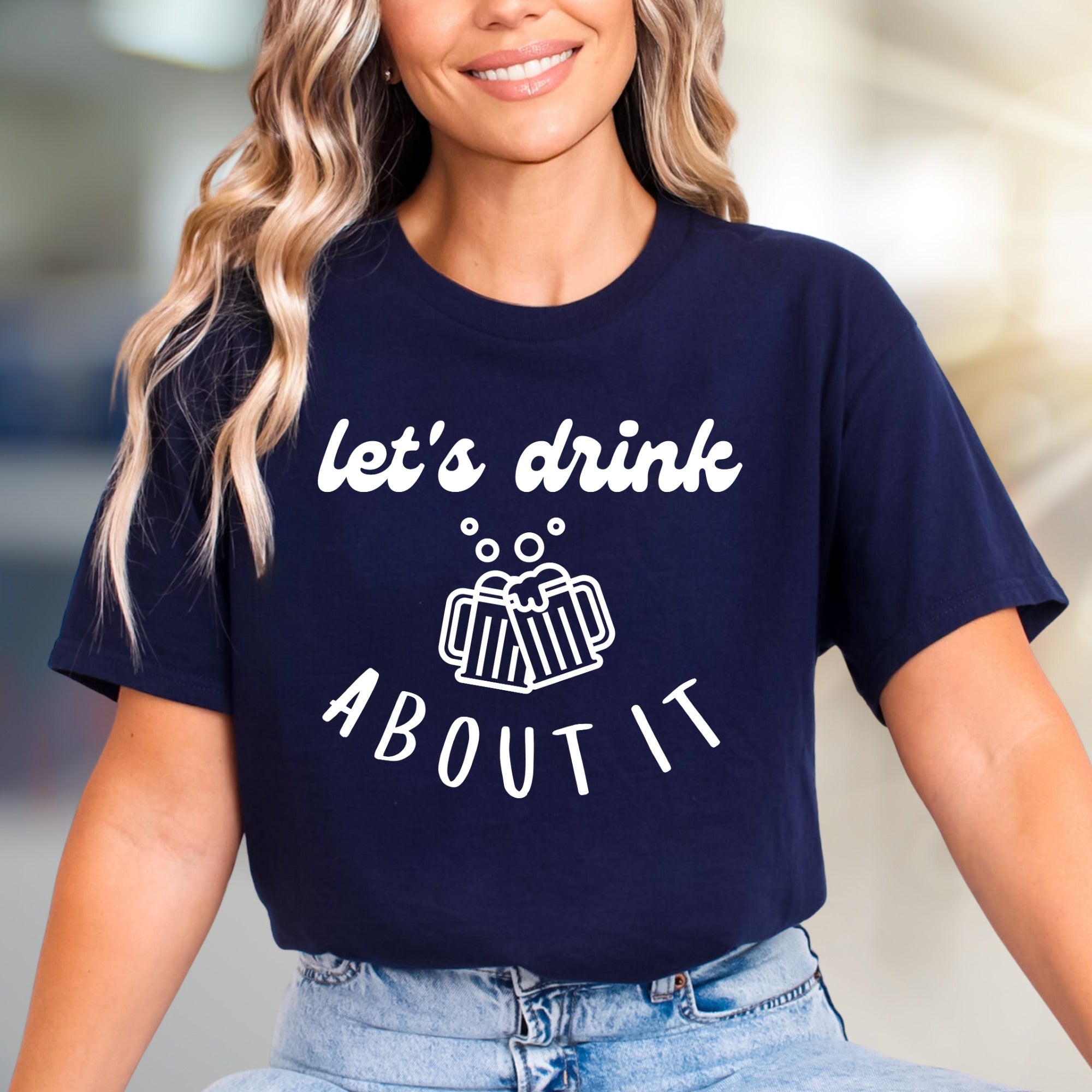 "Let's Drink About It" Cheers Graphic Tee, a Bar Humor Pick for Fun-Lovers