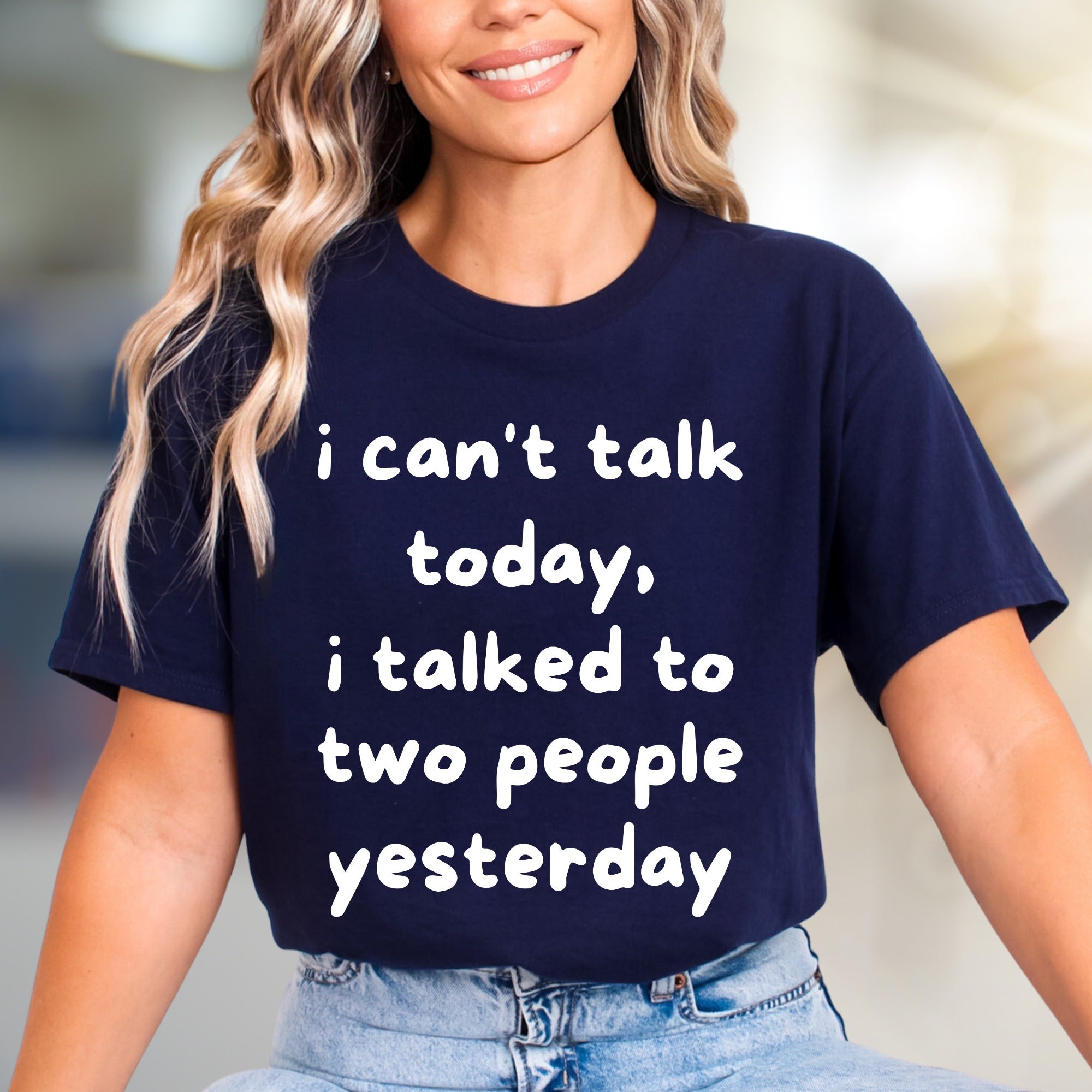 "I Can't Talk Today" Funny Introvert Graphic Tee, a Witty Statement for Socially Selective Souls