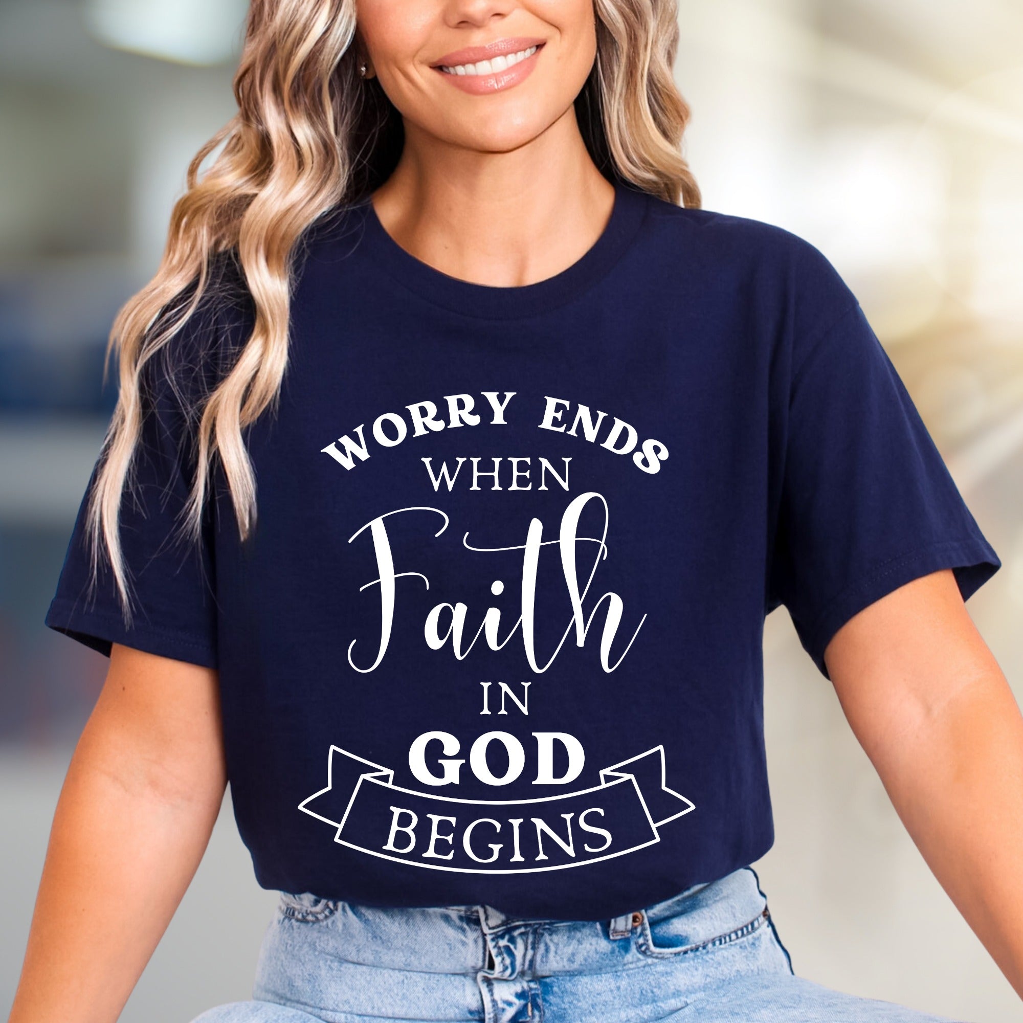 "Worry Ends When Faith in God Begins" Inspirational Graphic Tee, a Spiritual Pick for Believers