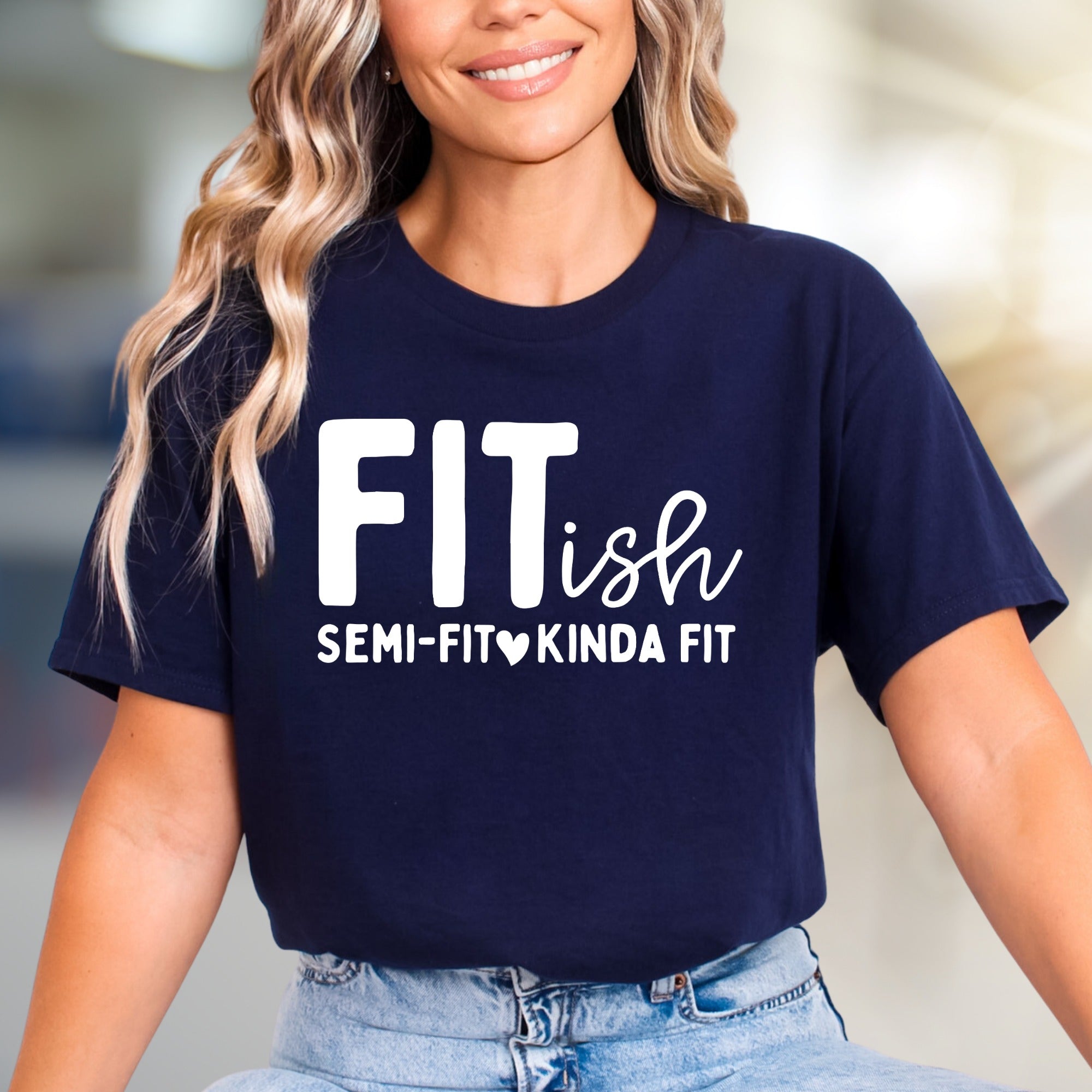 "FITish Semi-Fit Kinda Fit" Funny Humorous Graphic Tee, a Gym Life Pick for Casual Wear