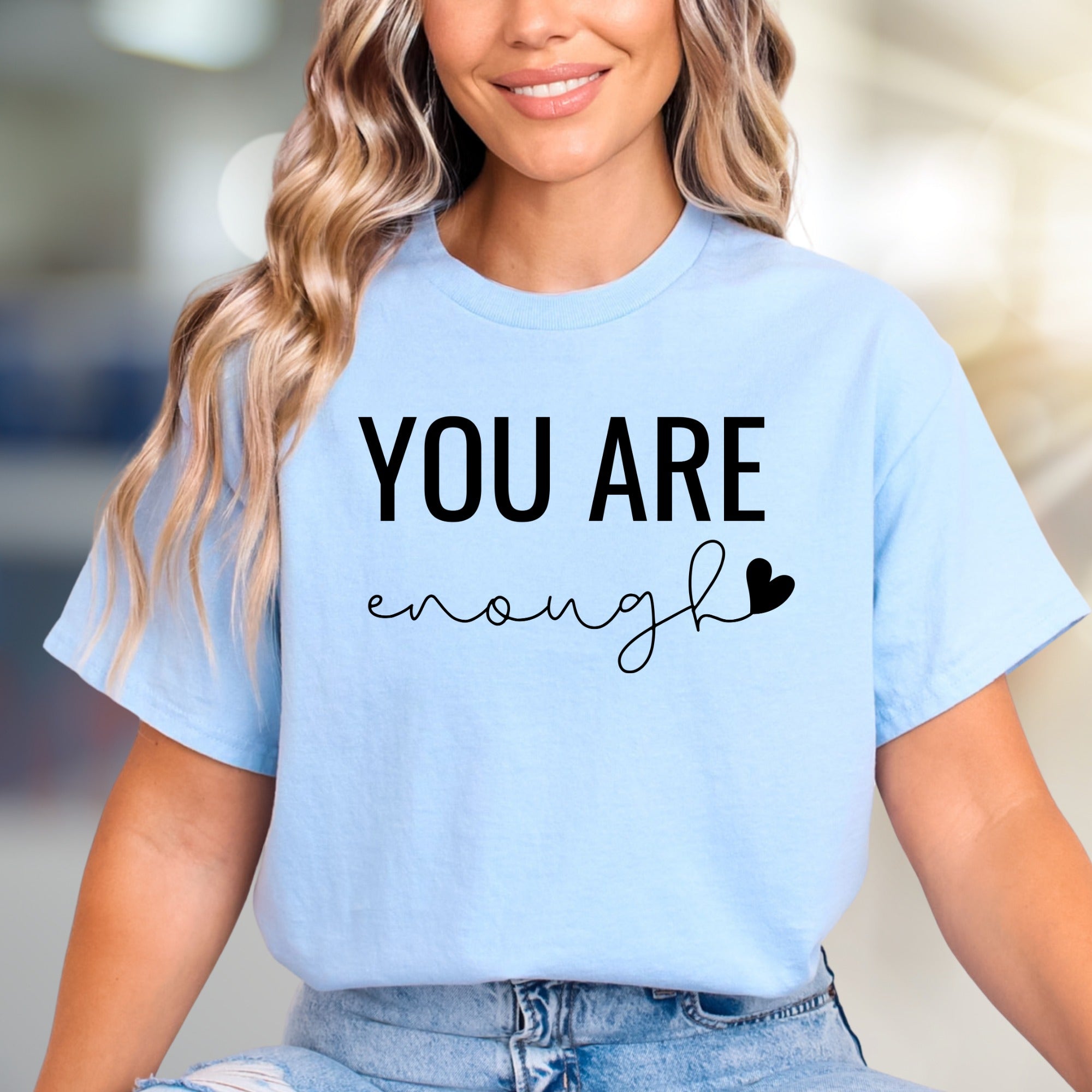 "YOU ARE enough" Motivational Graphic Tee, a Self-Love Pick for Everyone