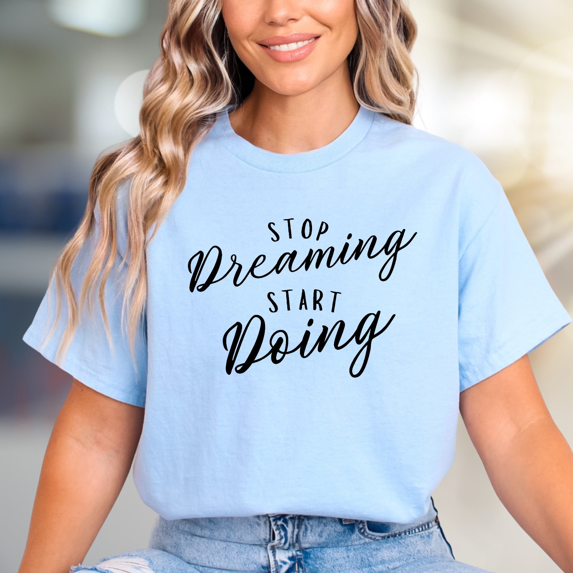 "Stop Dreaming Start Doing" Inspirational Graphic Tee, a Motivational Pick for Achievers