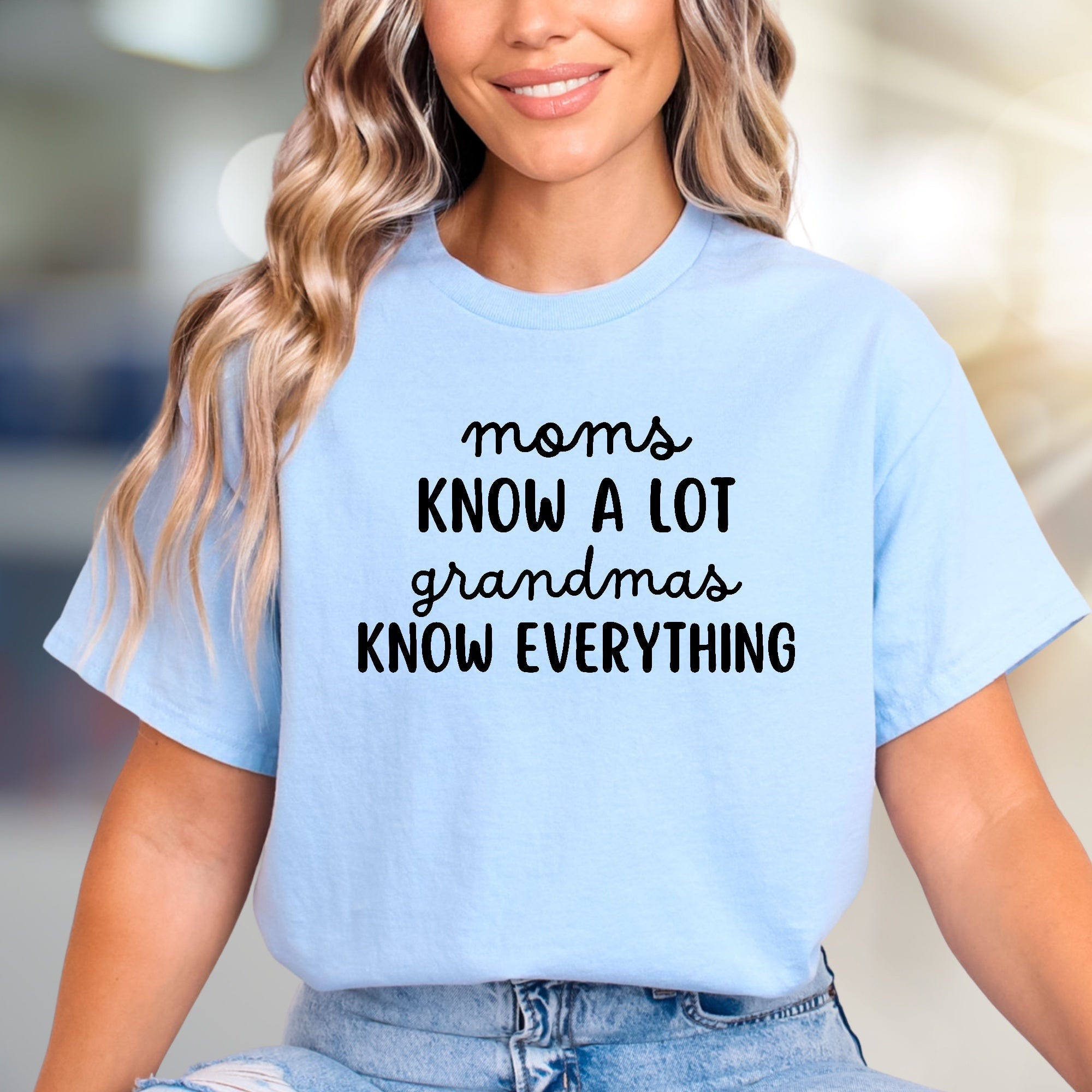 "Moms Know a Lot Grandmas Know Everything" Wisdom Graphic Tee, a Family Love Pick for Grandchildren