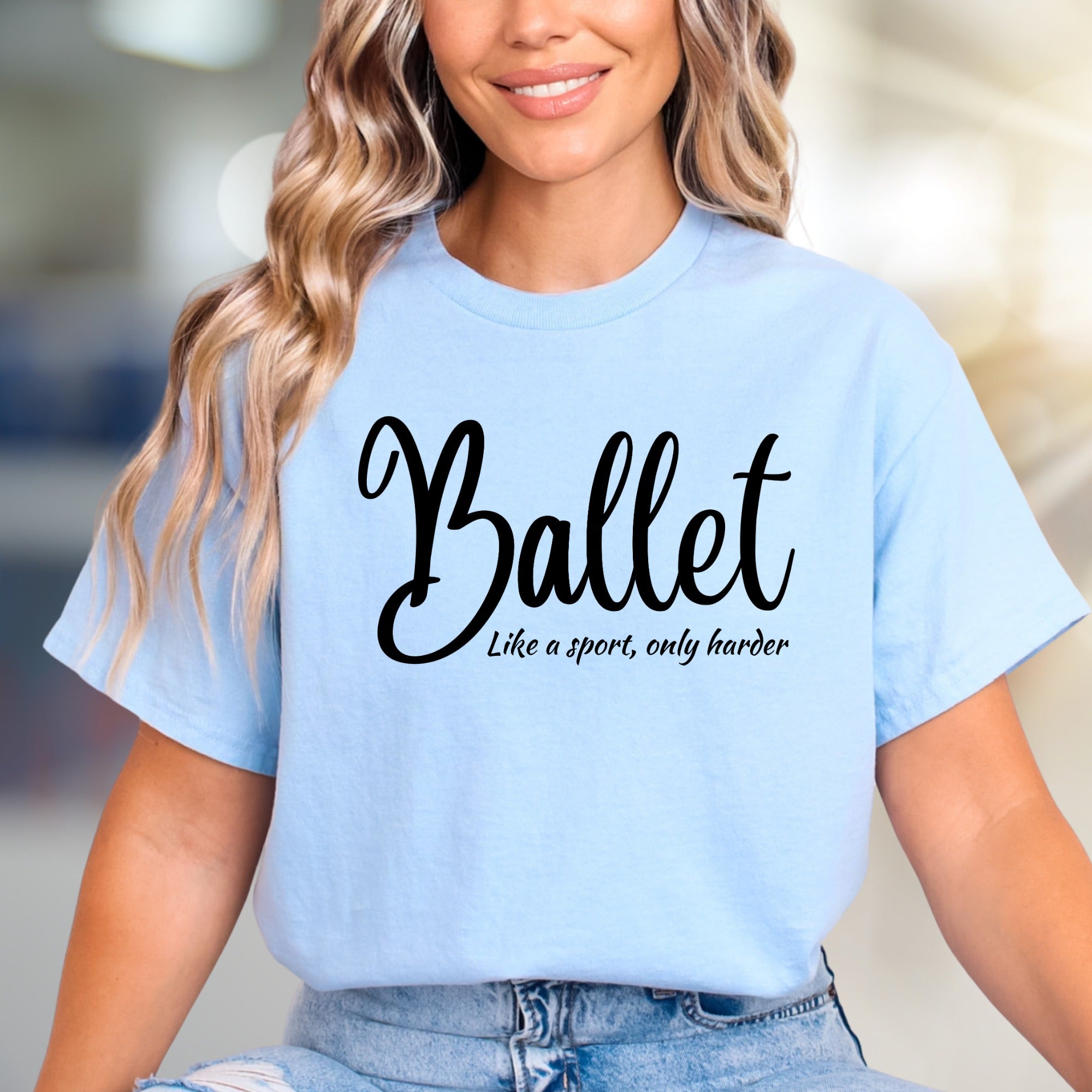 "Ballet Like a Sport, Only Harder" Humorous Dance Graphic Tee, a Statement Pick for Dancers