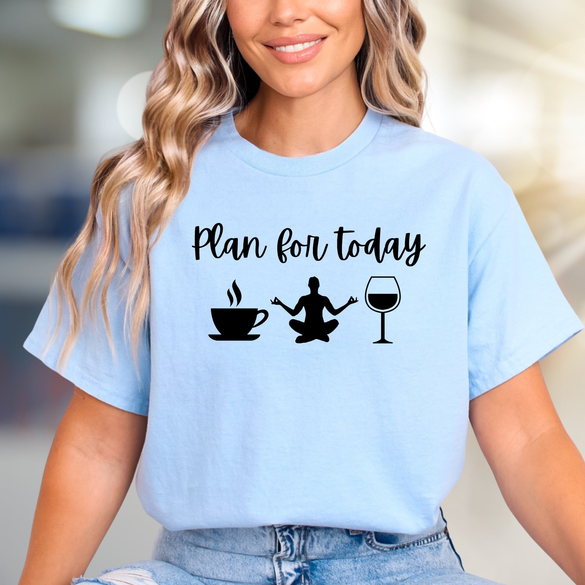 "Plan for Today" Coffee Yoga Wine Graphic Tee, a Relaxed Lifestyle Pick for Everyday Enthusiasts