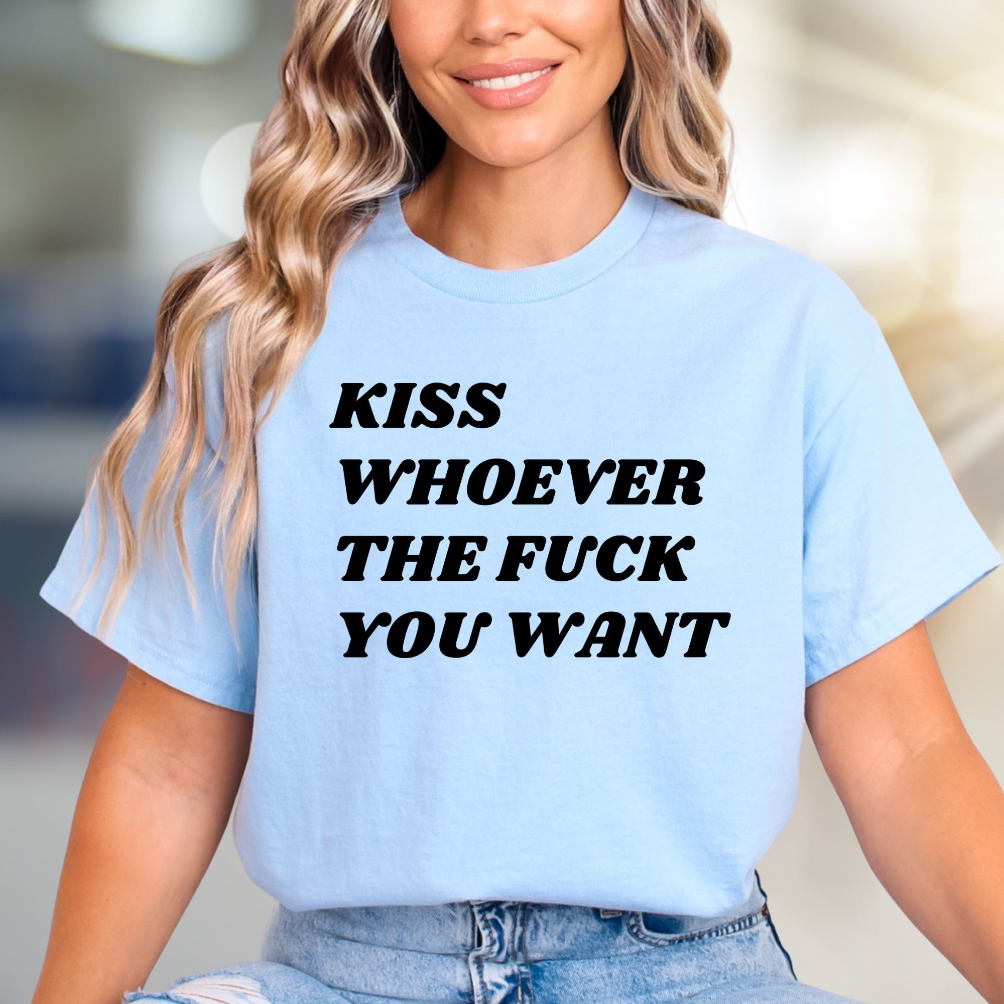 "Kiss Whoever The F*** You Want" Bold Statement Graphic Tee, a Rebellious Pick for Free Spirits
