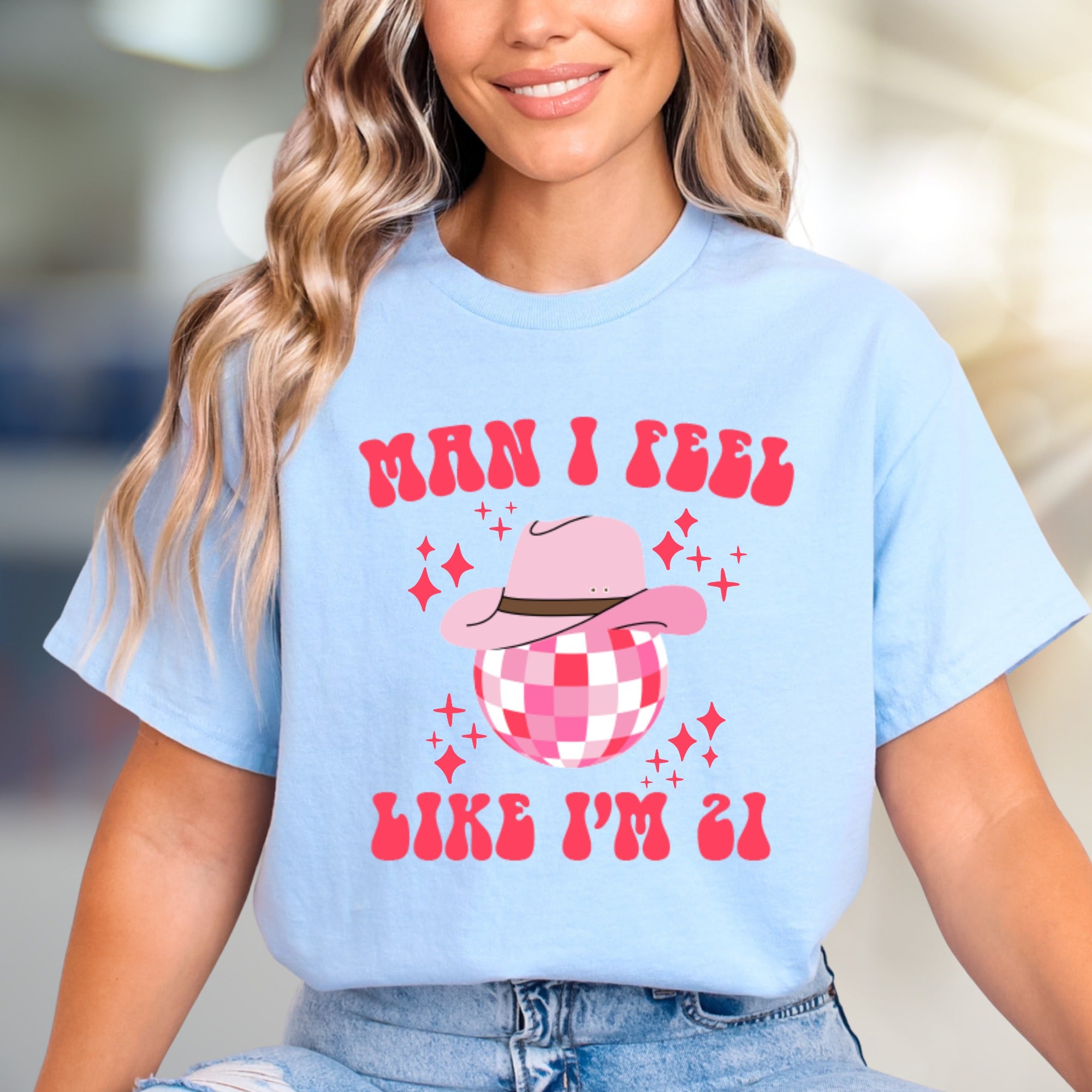 "Man I Feel Like I'm 21" Funky Bachelorette Graphic Tee, a Party Vibe Pick for Celebration Seekers