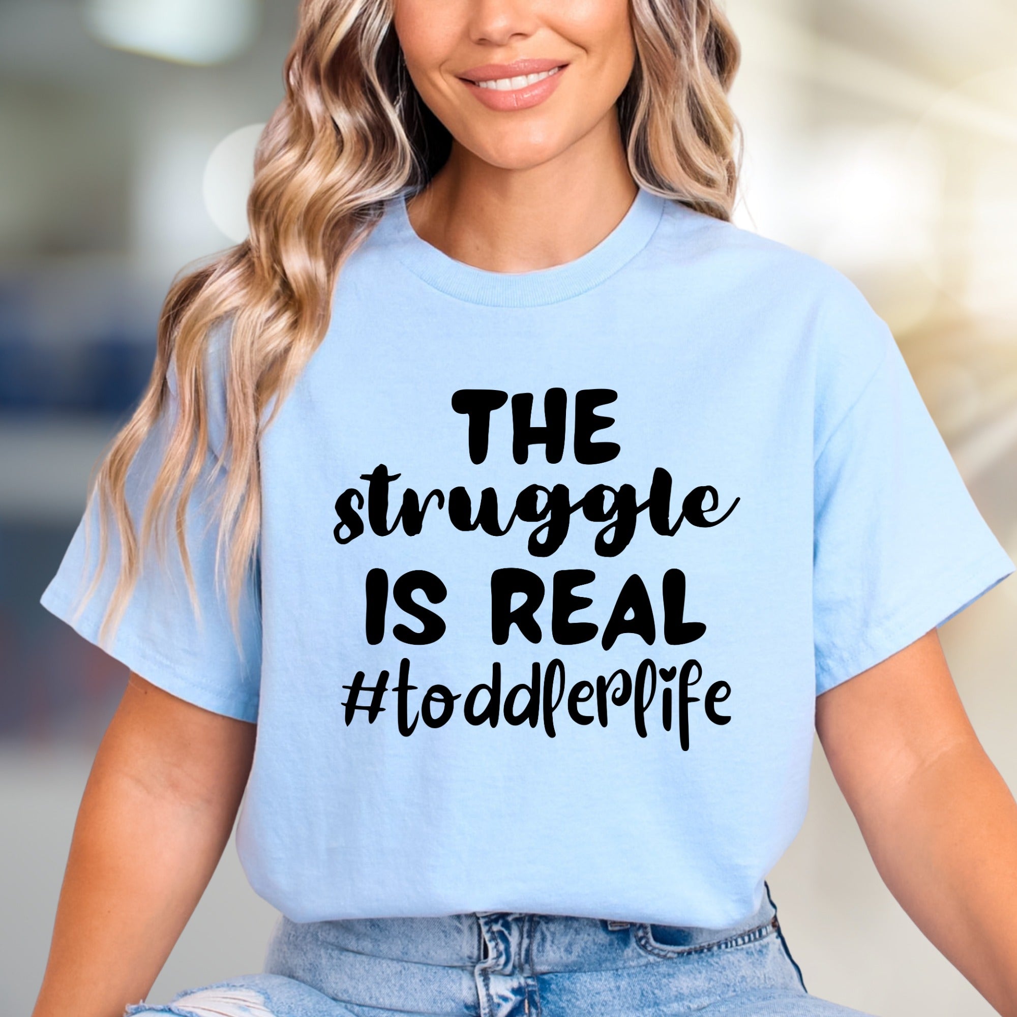 "THE STRUGGLE IS REAL #toddler life" Mom Life Graphic Tee, a Humorous Pick for Parents