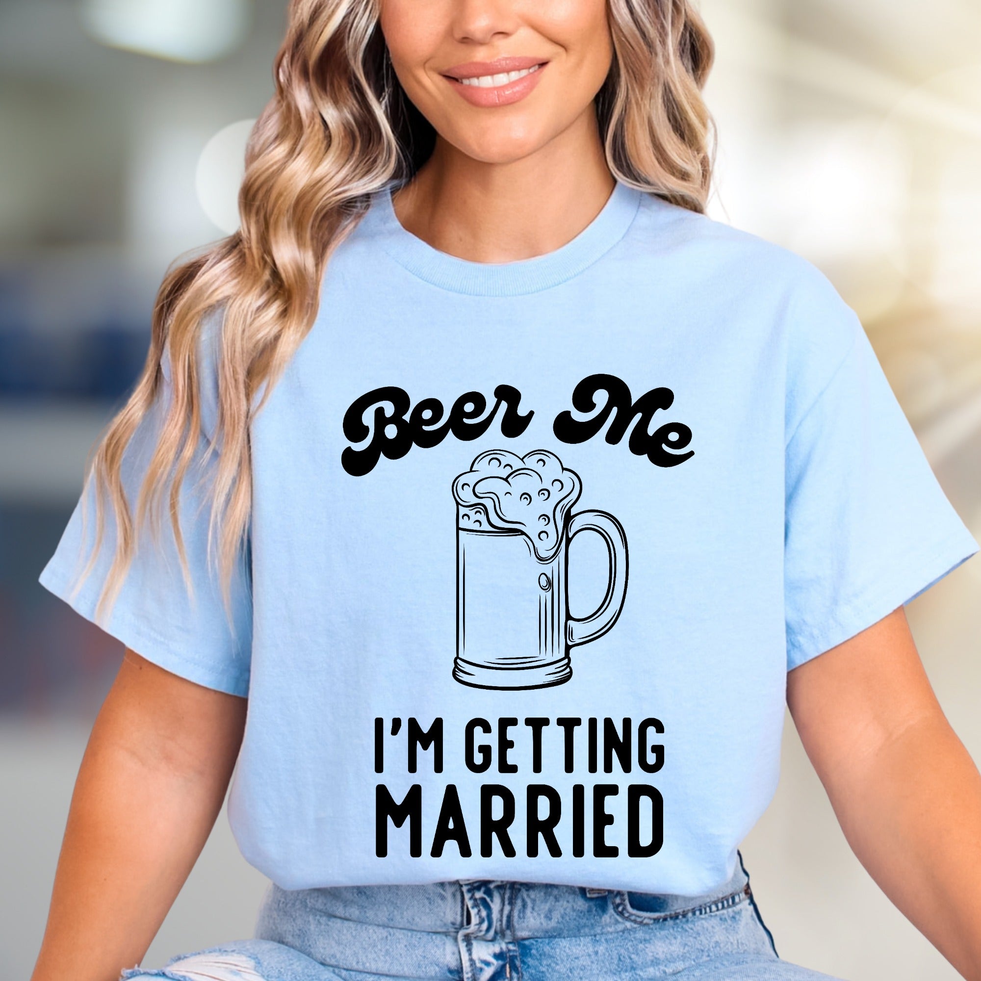 "Beer Me I'm Getting Married" Funny Bachelorette Graphic Tee, a Celebration Pick for Soon-to-be Wives