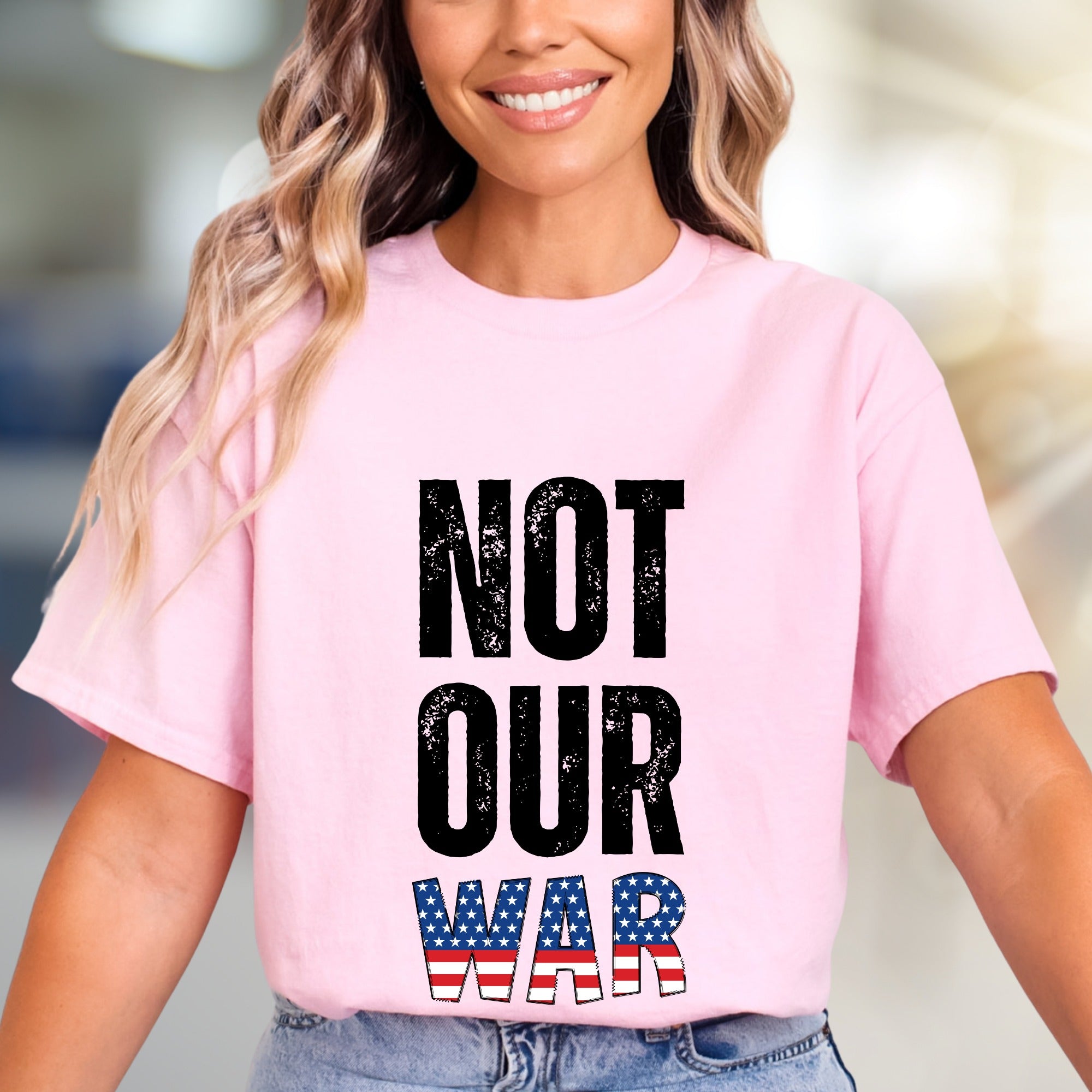 "NOT OUR WAR" Patriotic Graphic Tee, a Statement Pick for Activists