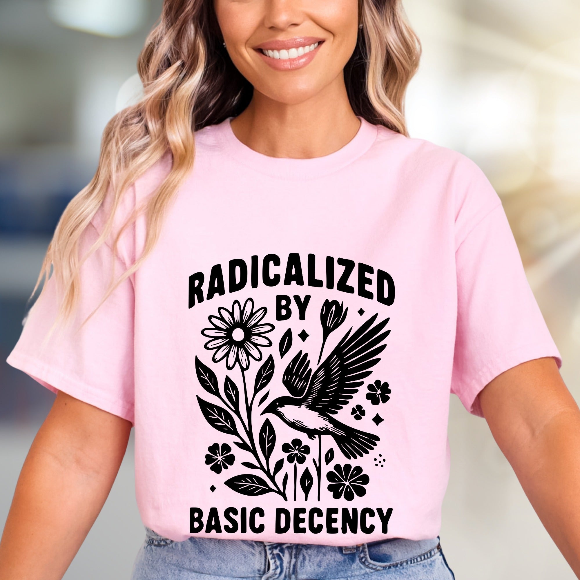 "Radicalized by Basic Decency" Nature Graphic Tee, a Statement Pick for Conscious Individuals