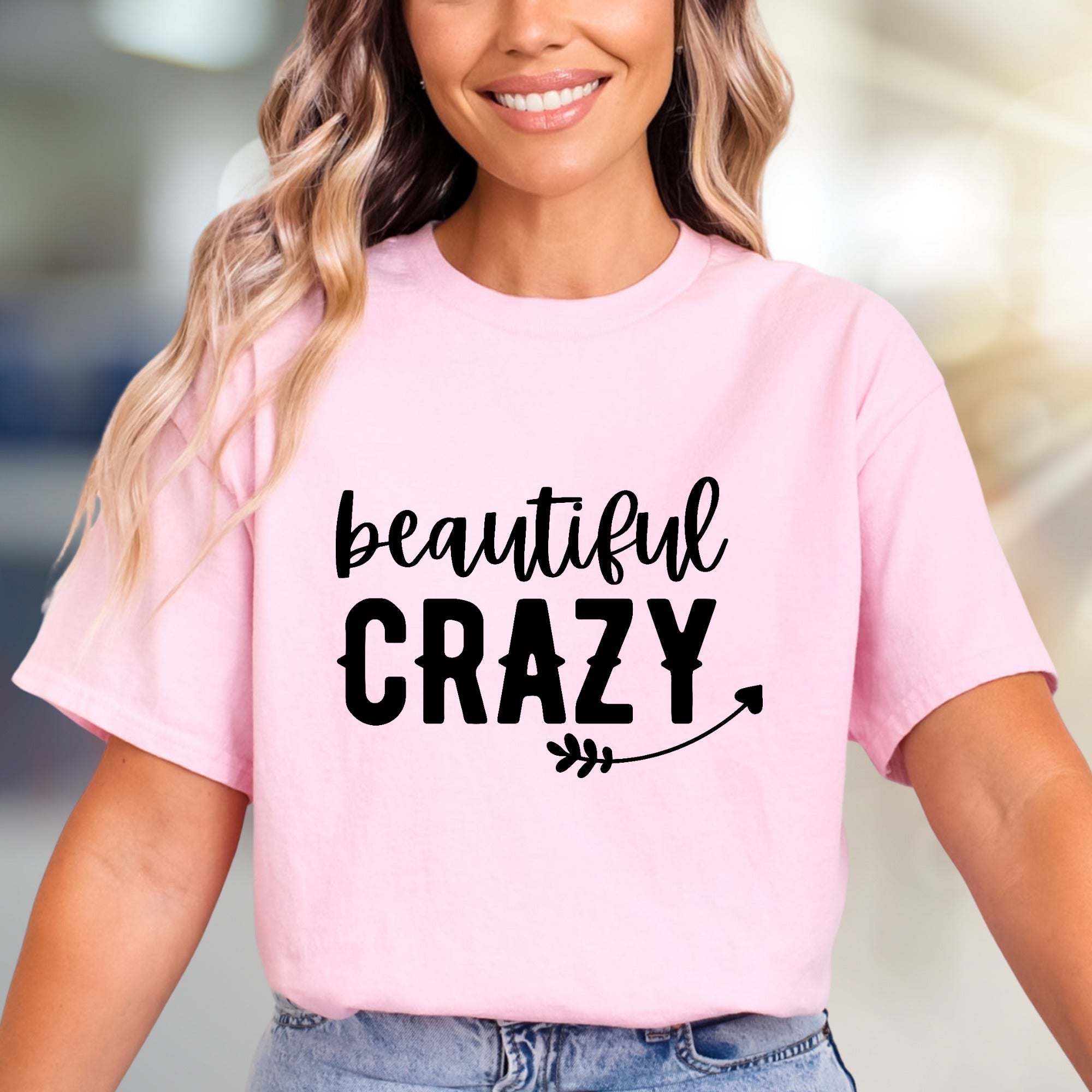"Beautiful Crazy" Playful Text Graphic Tee, a Bold Statement for Her