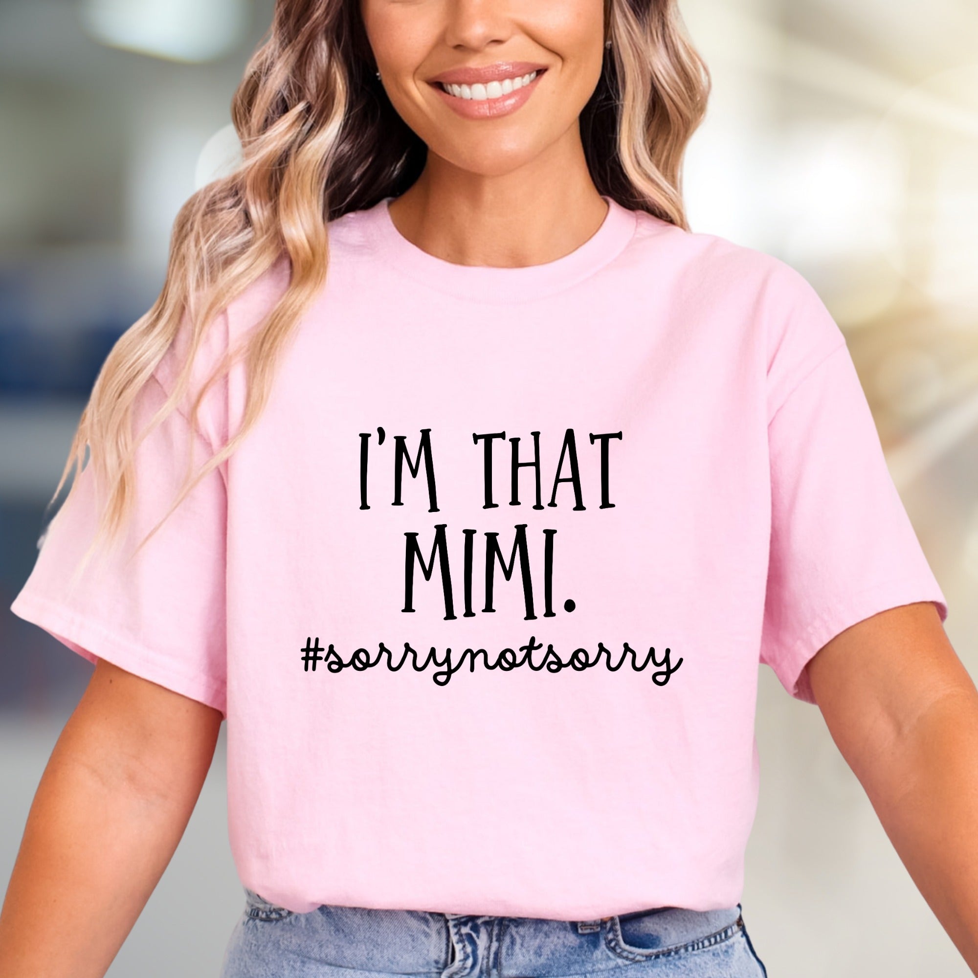 "I'm That Mimi. #sorrynotsorry" Sassy Grandma Graphic Tee, a Bold Statement Pick for Chic Grandmothers