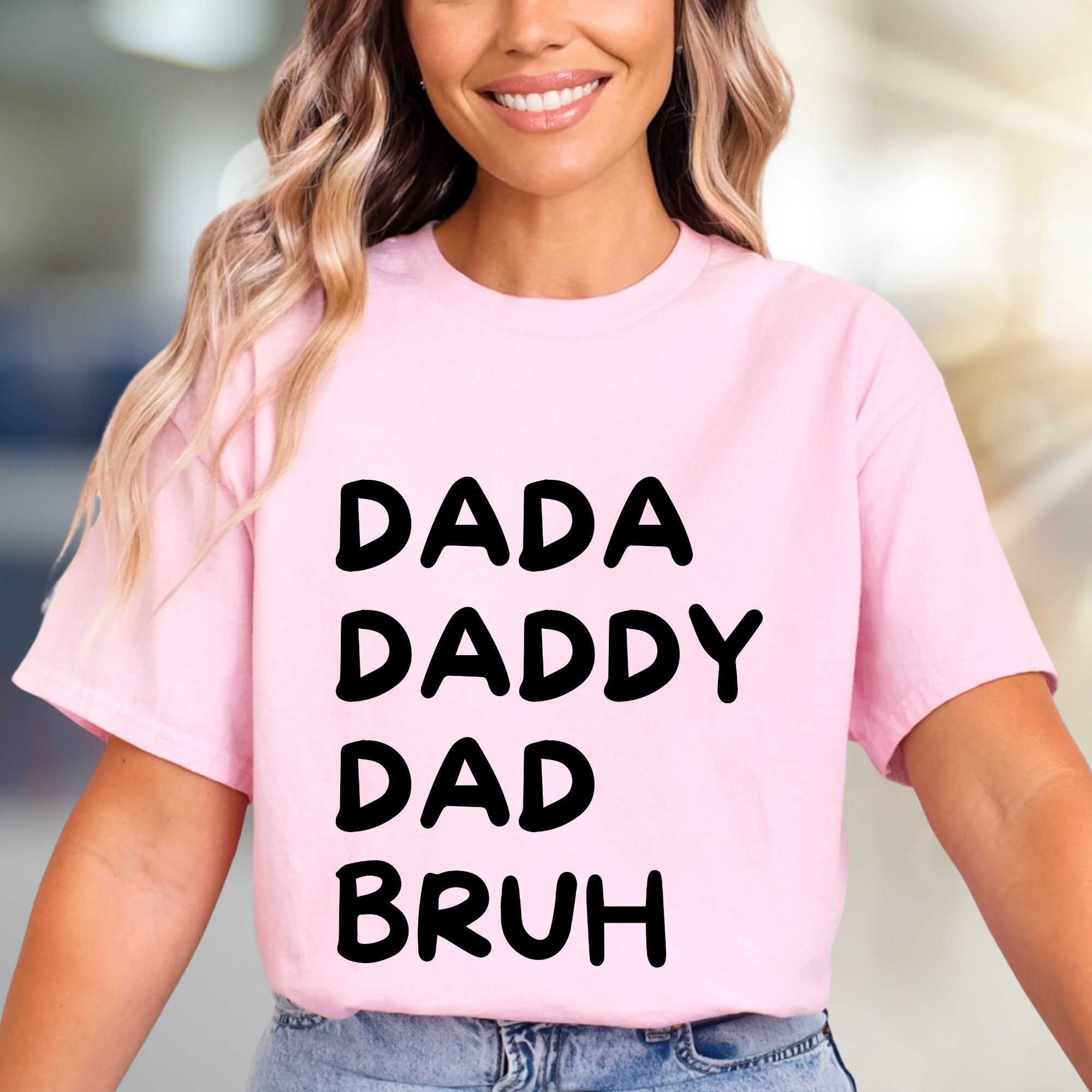 "DADA DADDY DAD BRUH" Humorous Dad Life Graphic Tee, a Modern Parenting Pick for Casual Outings