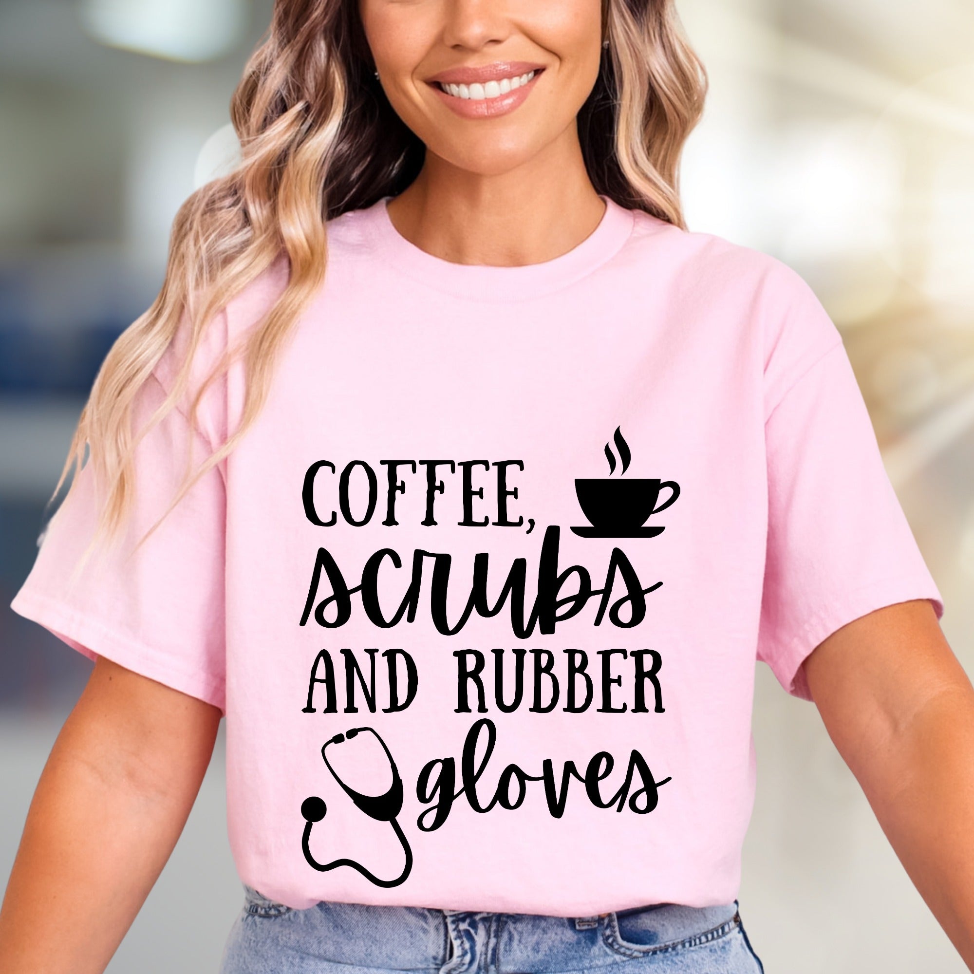 "Coffee, Scrubs and Rubber Gloves" Healthcare Graphic Tee, a Nurse Life Pick for Medical Professionals