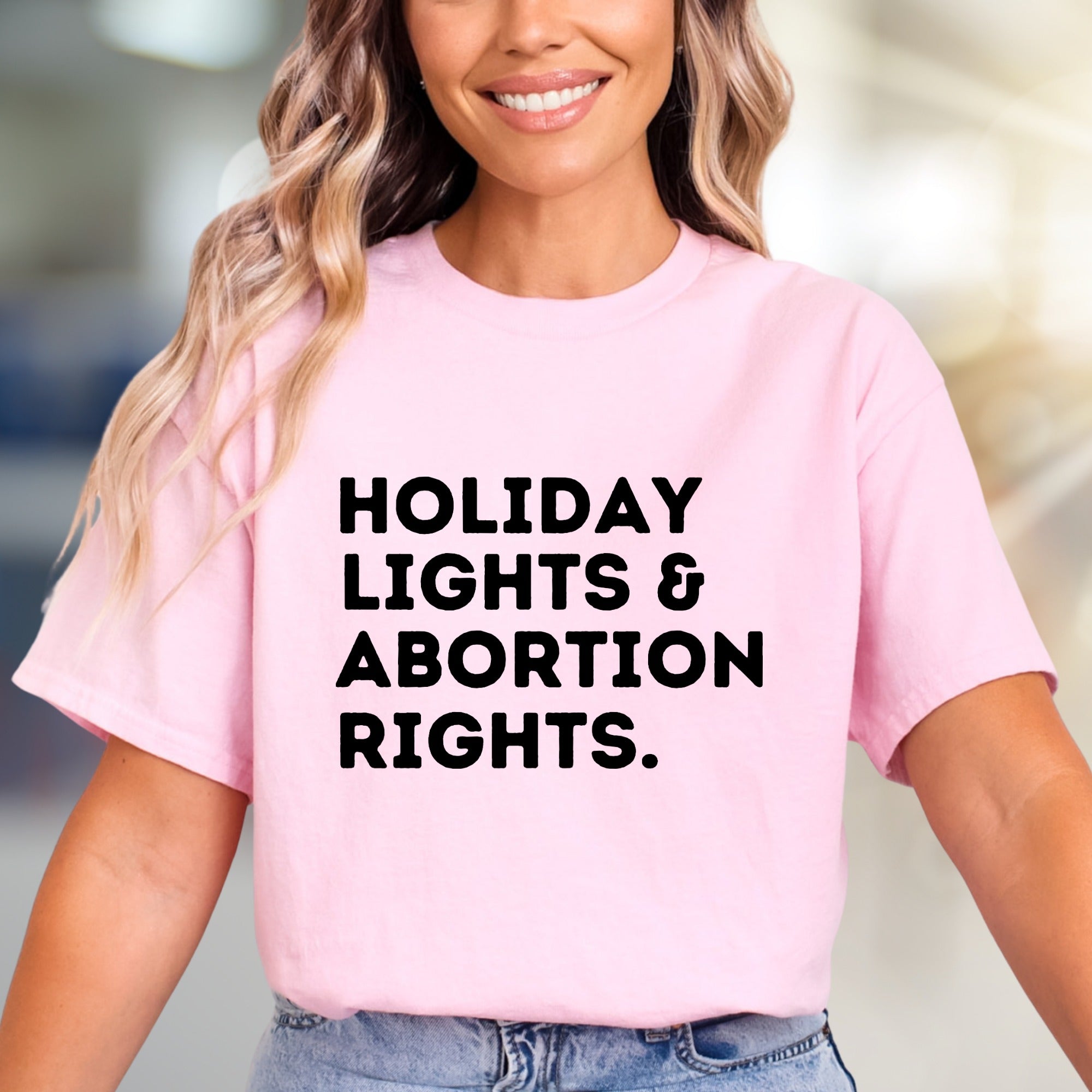 "Holiday Lights & Abortion Rights." Activist Graphic Tee, a Bold Statement for Change