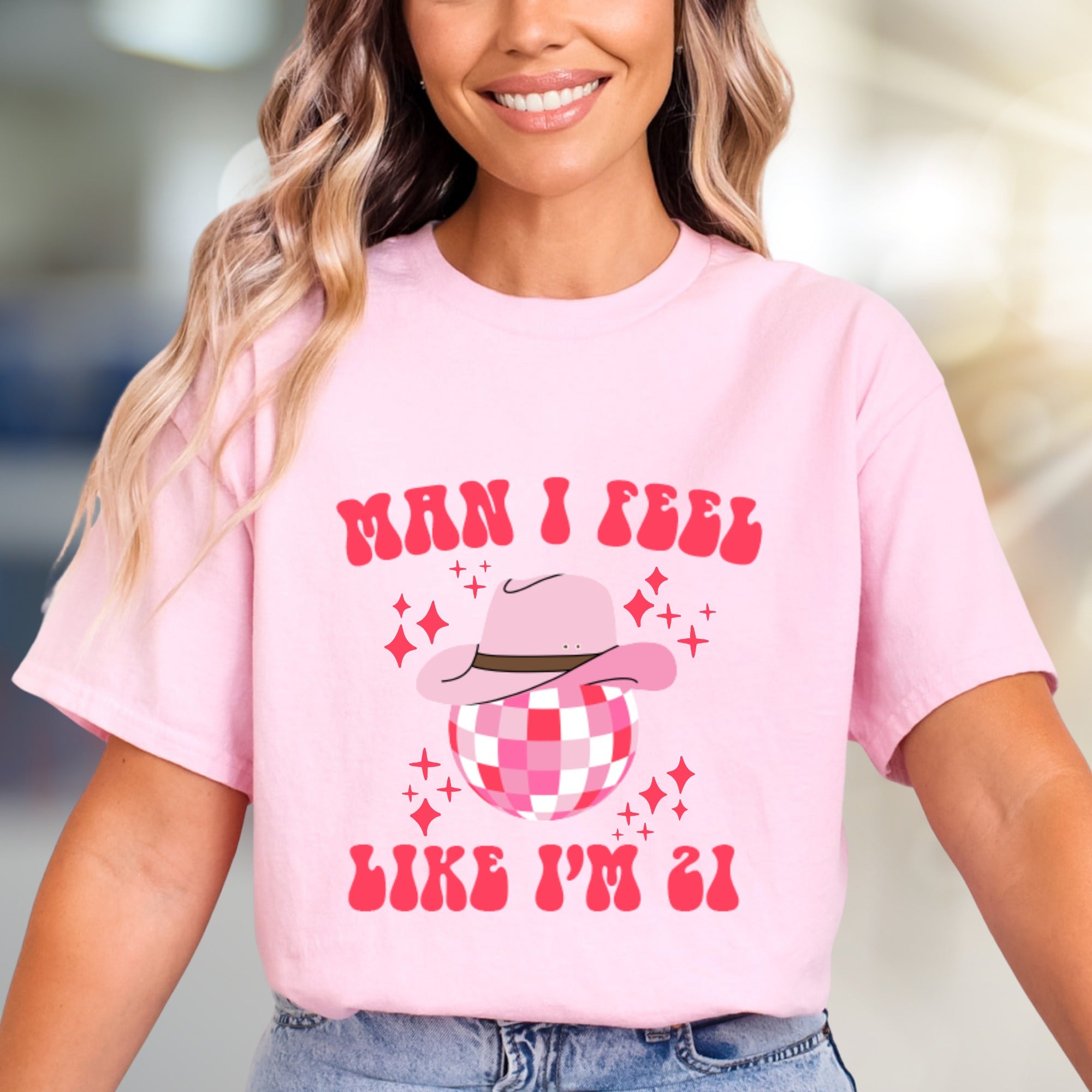 "Man I Feel Like I'm 21" Funky Bachelorette Graphic Tee, a Party Vibe Pick for Celebration Seekers