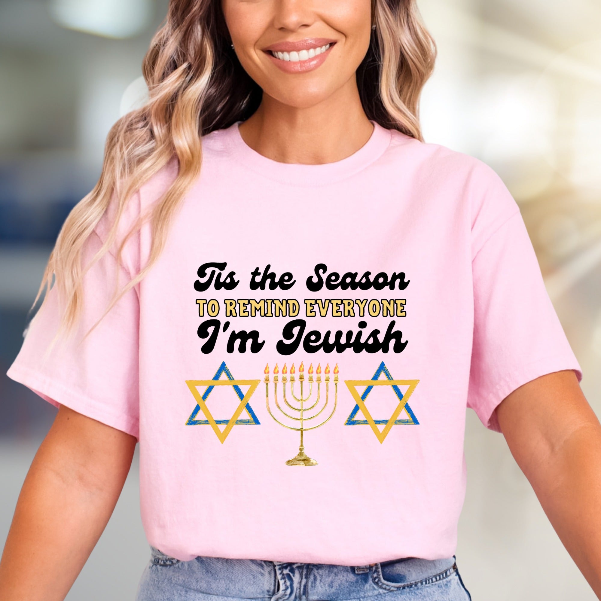 "Tis the Season to Remind Everyone I'm Jewish" Hanukkah Graphic Tee, a Festive Expression for the Holidays