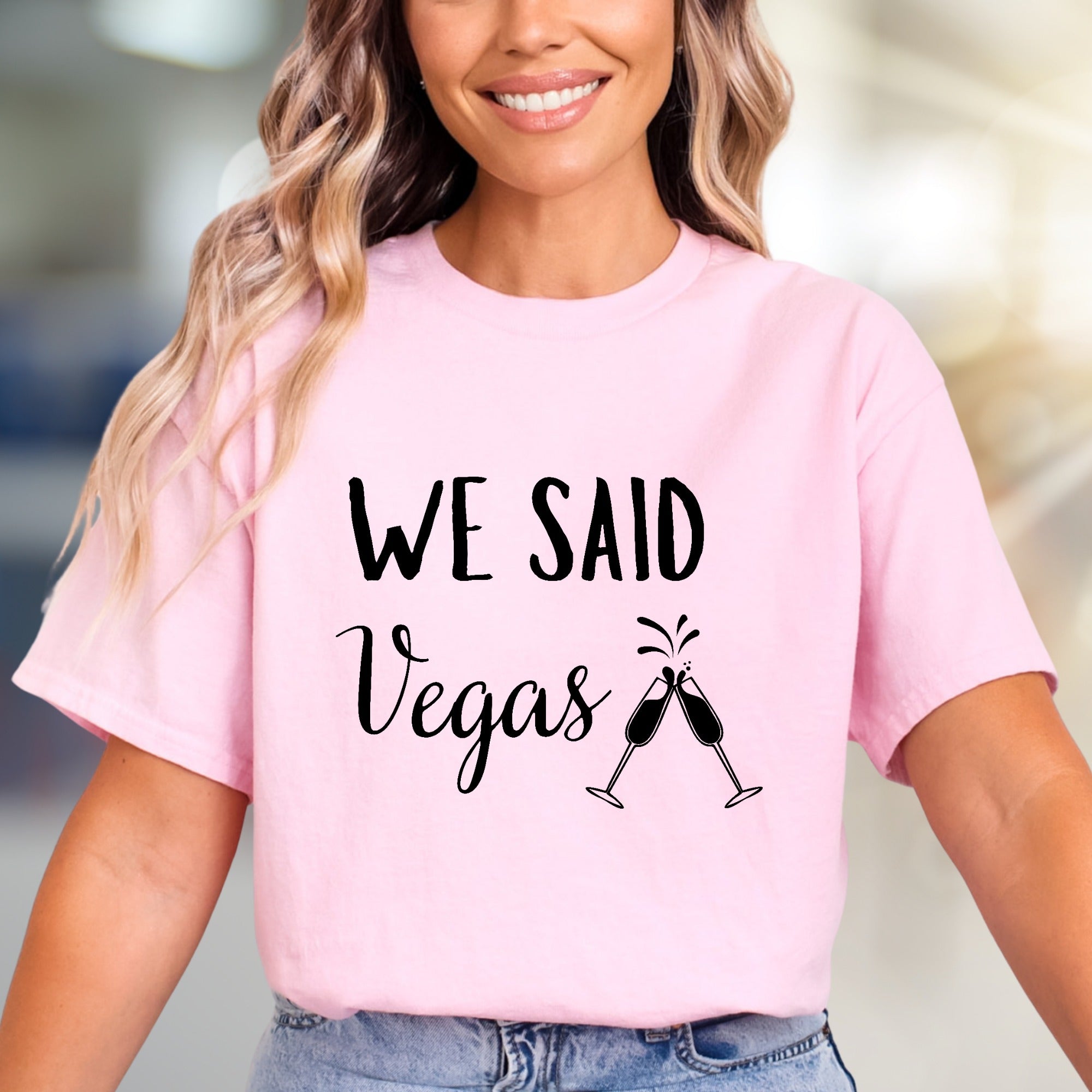 "We Said Vegas" Celebration Graphic Tee, a Bachelorette Party Pick for the Bride Squad